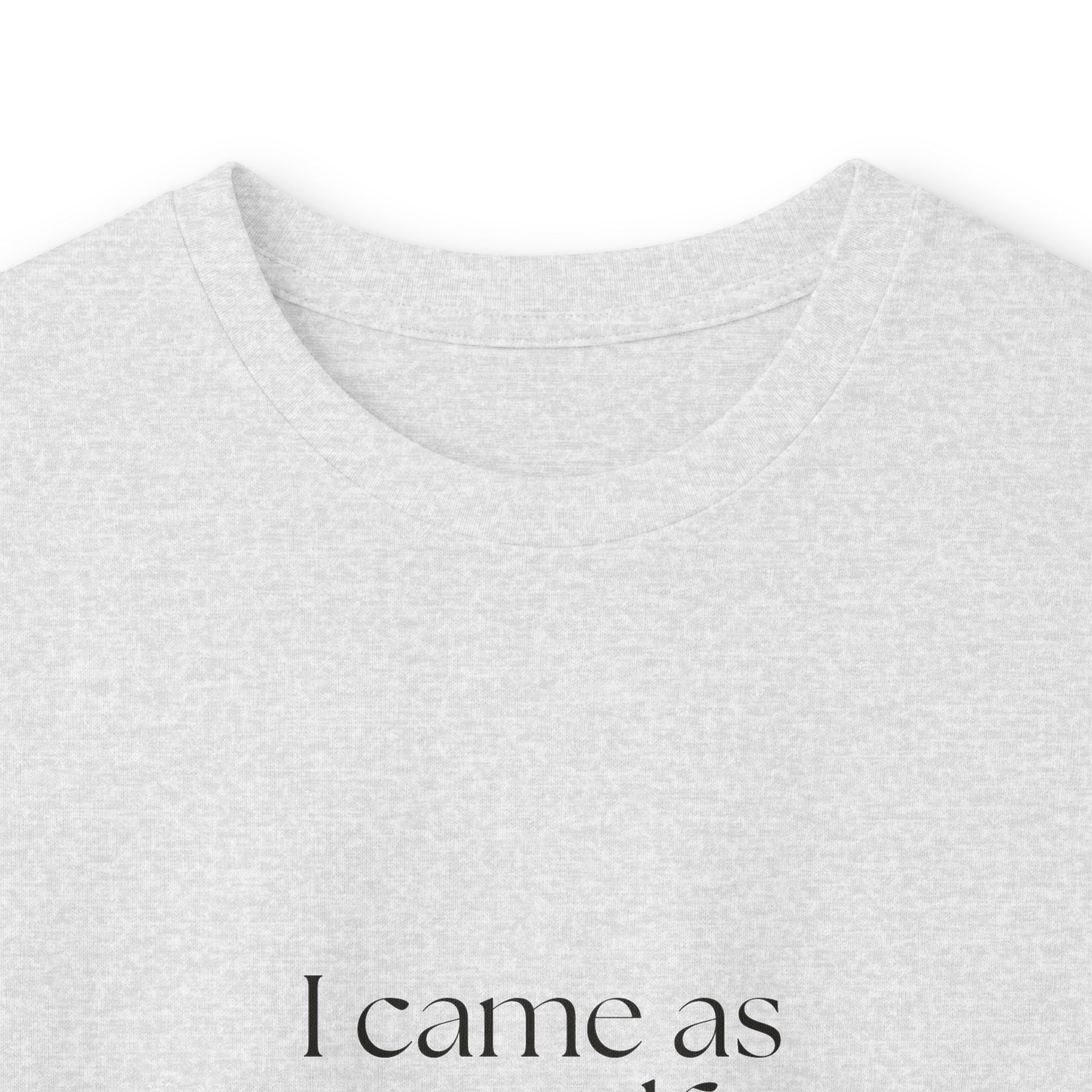 I came as myself. Risky - Long Sleeve Shirt - For Someone Who Stays