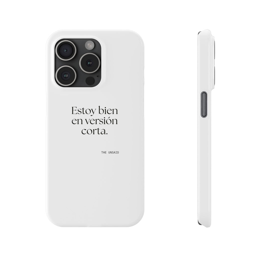 Estoy bien en versión corta - Phone Case - En Español