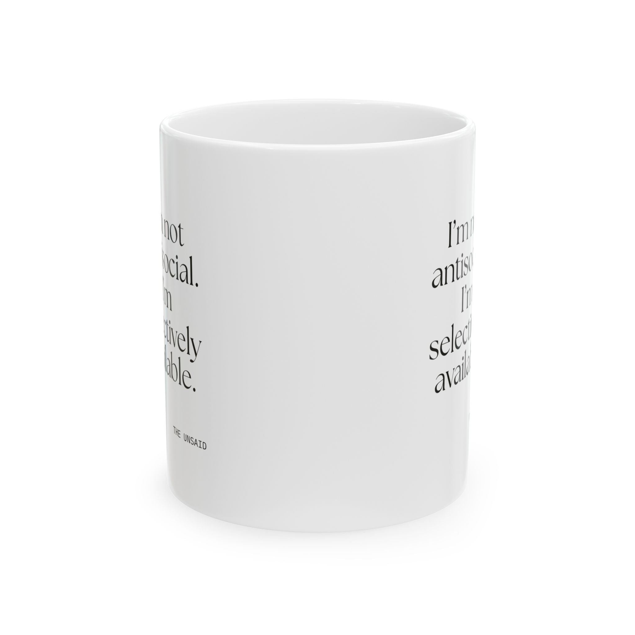 I’m not antisocial. I’m selectively available - Coffee Mug - For Introverts