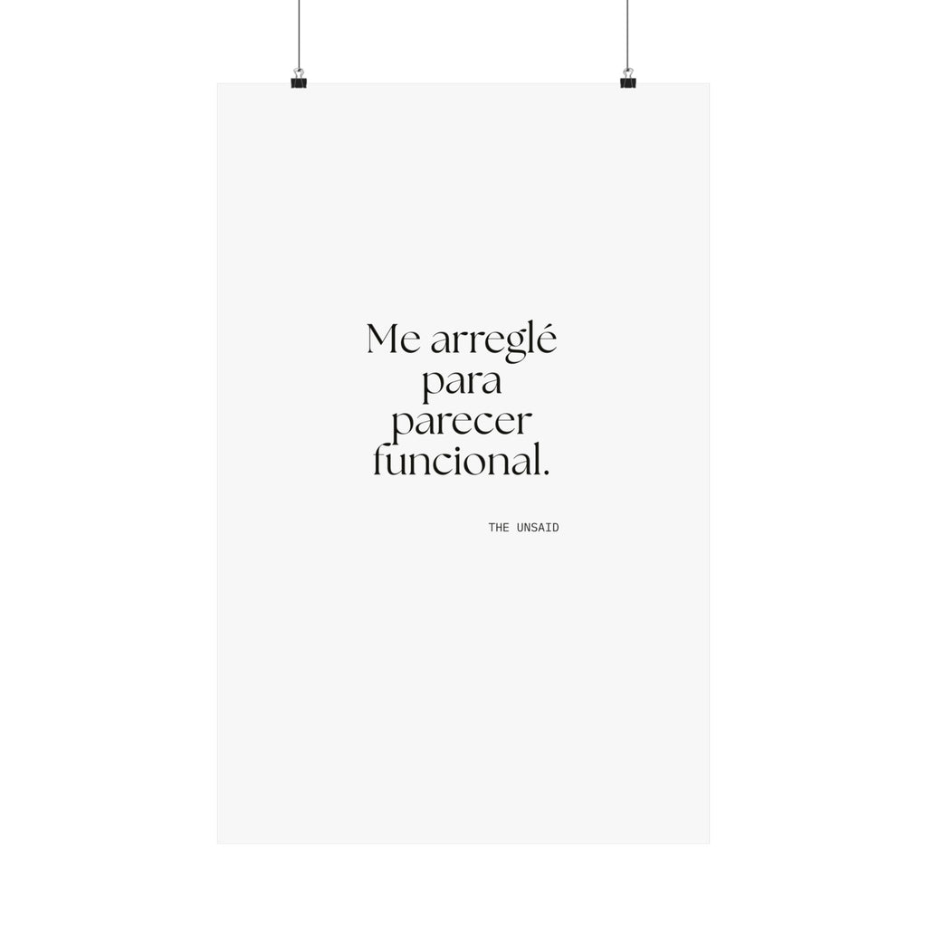 Me arreglé para parecer funcional - Poster - En Español