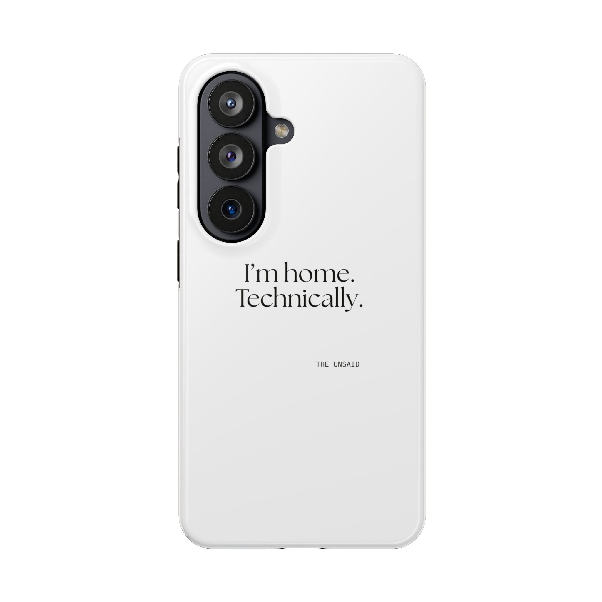 I’m home. Technically - Tough Phone Case - For Quiet Minds