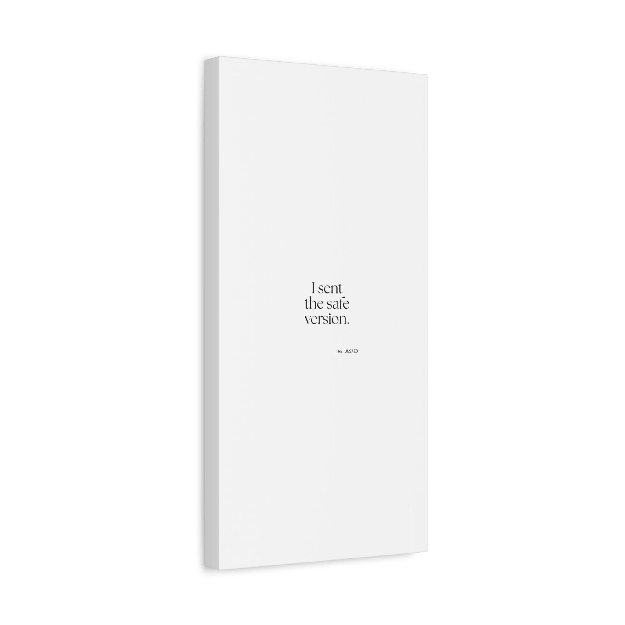 I sent the safe version - Canvas Print - For Overthinkers