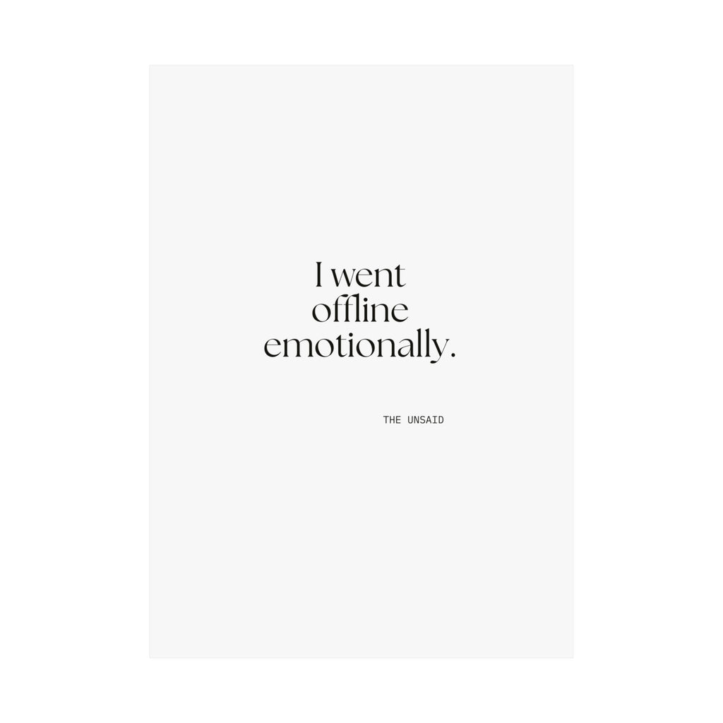 I went offline emotionally - Poster - For Introverts