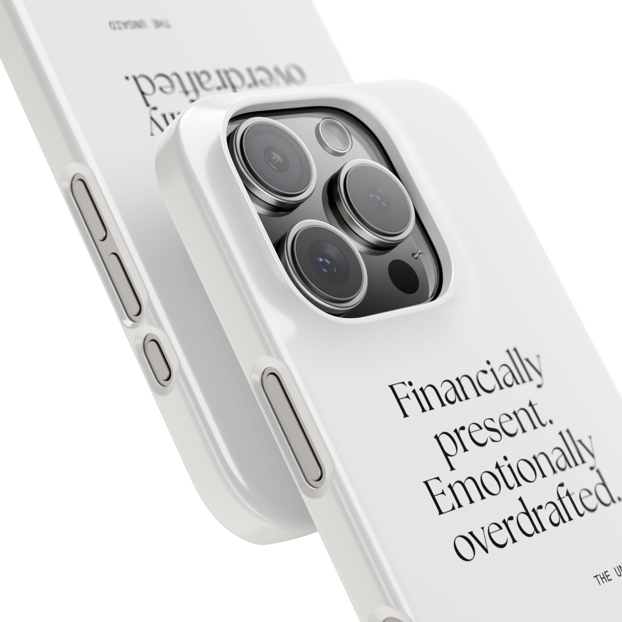 Financially present. Emotionally overdrafted - Phone Case - Dry Humor