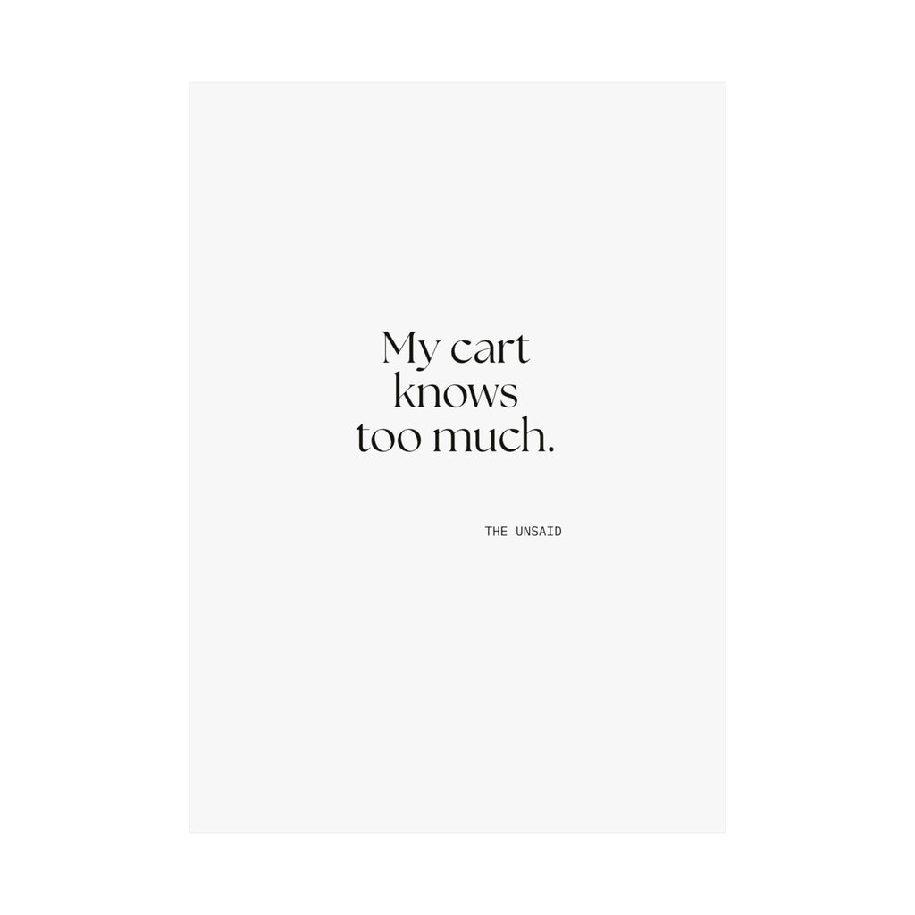 My cart knows too much - Poster - Dry Humor