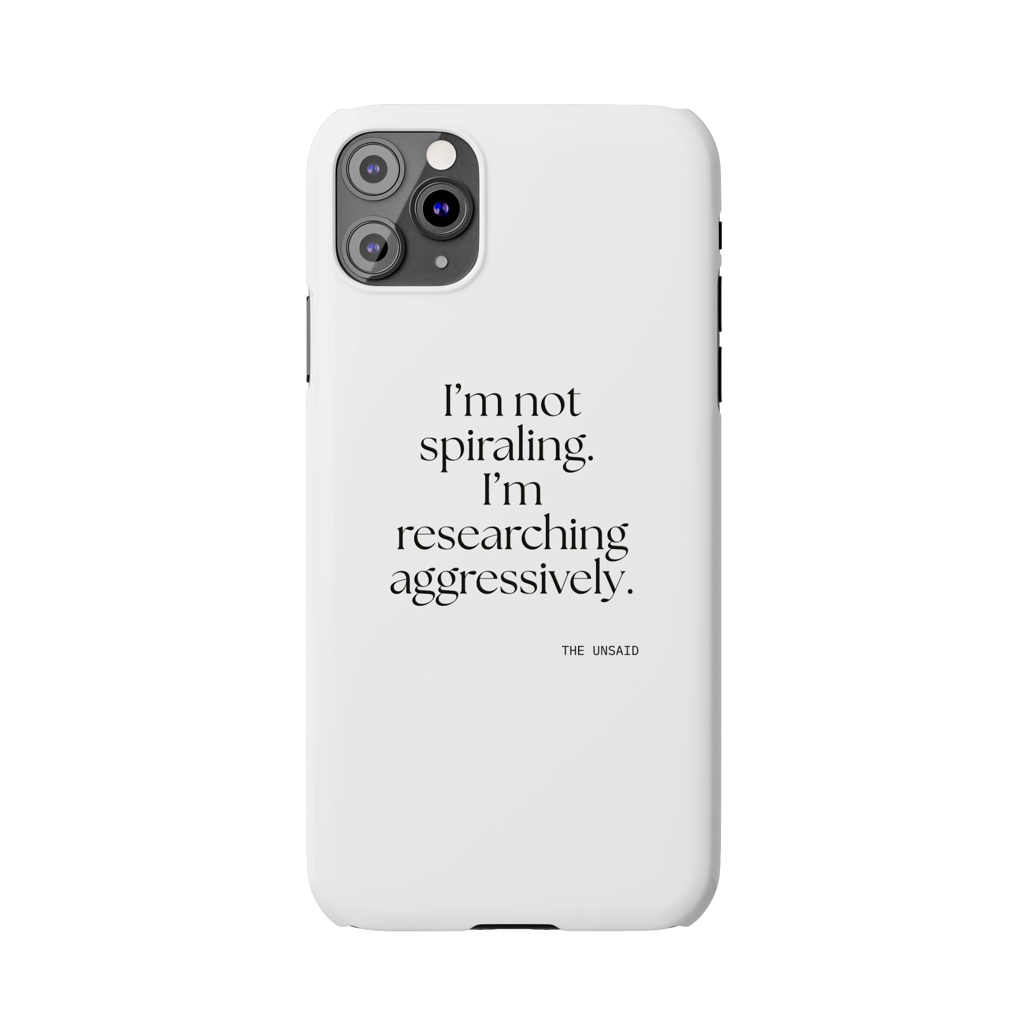I’m not spiraling. I’m researching aggressively - Phone Case - For Overthinkers