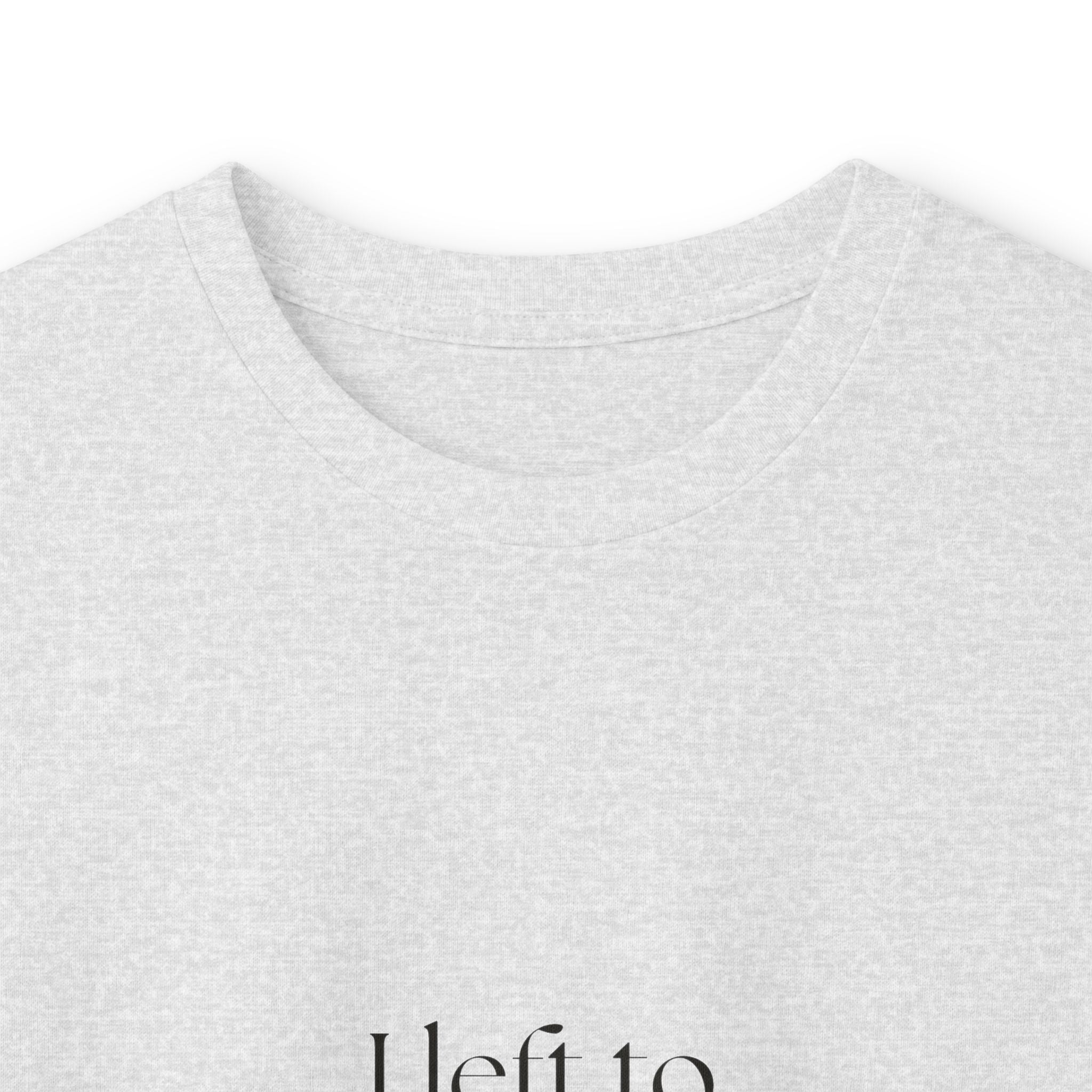 I left to stay kind - Long Sleeve Shirt - For Introverts