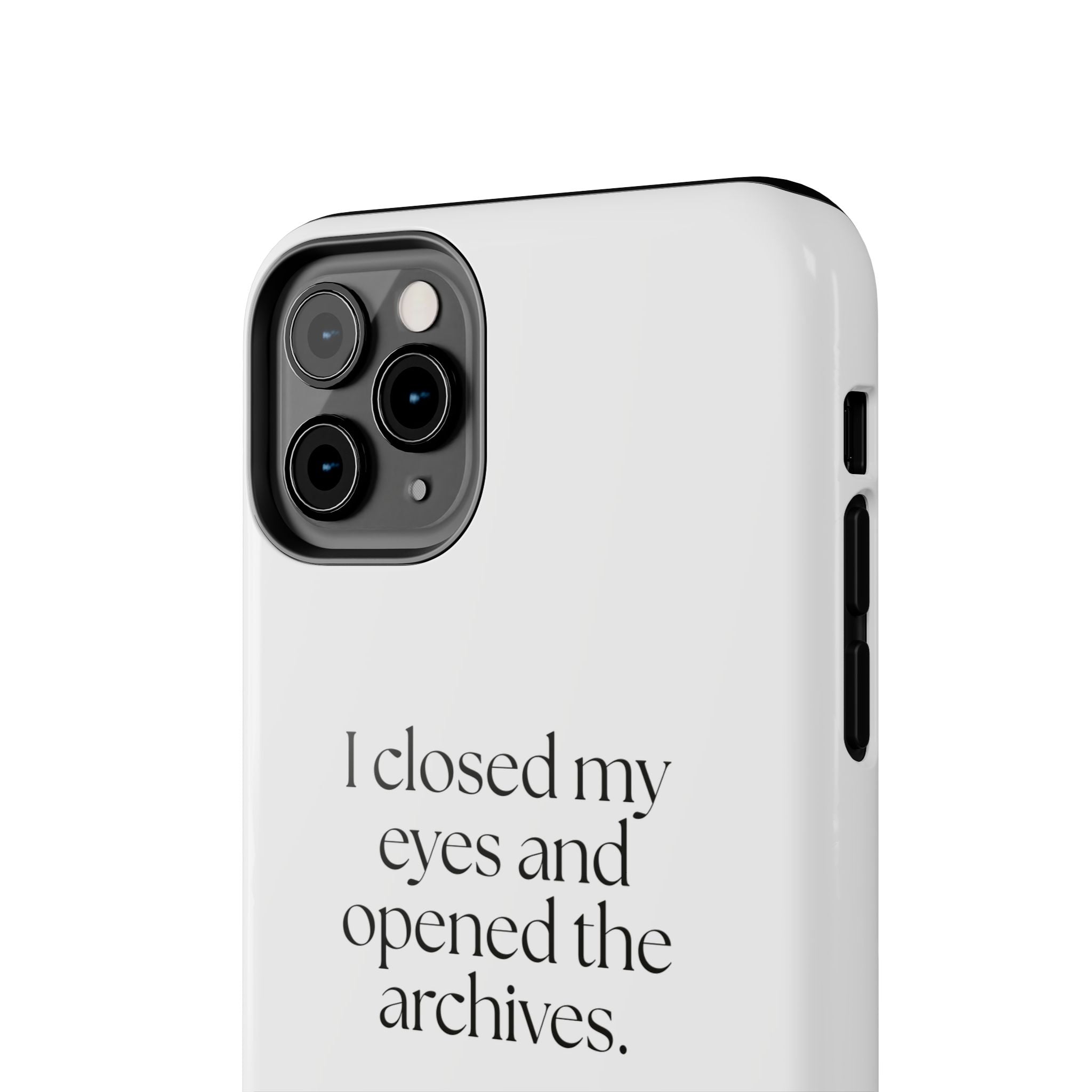 I closed my eyes and opened the archives - Tough Phone Case - For Overthinkers