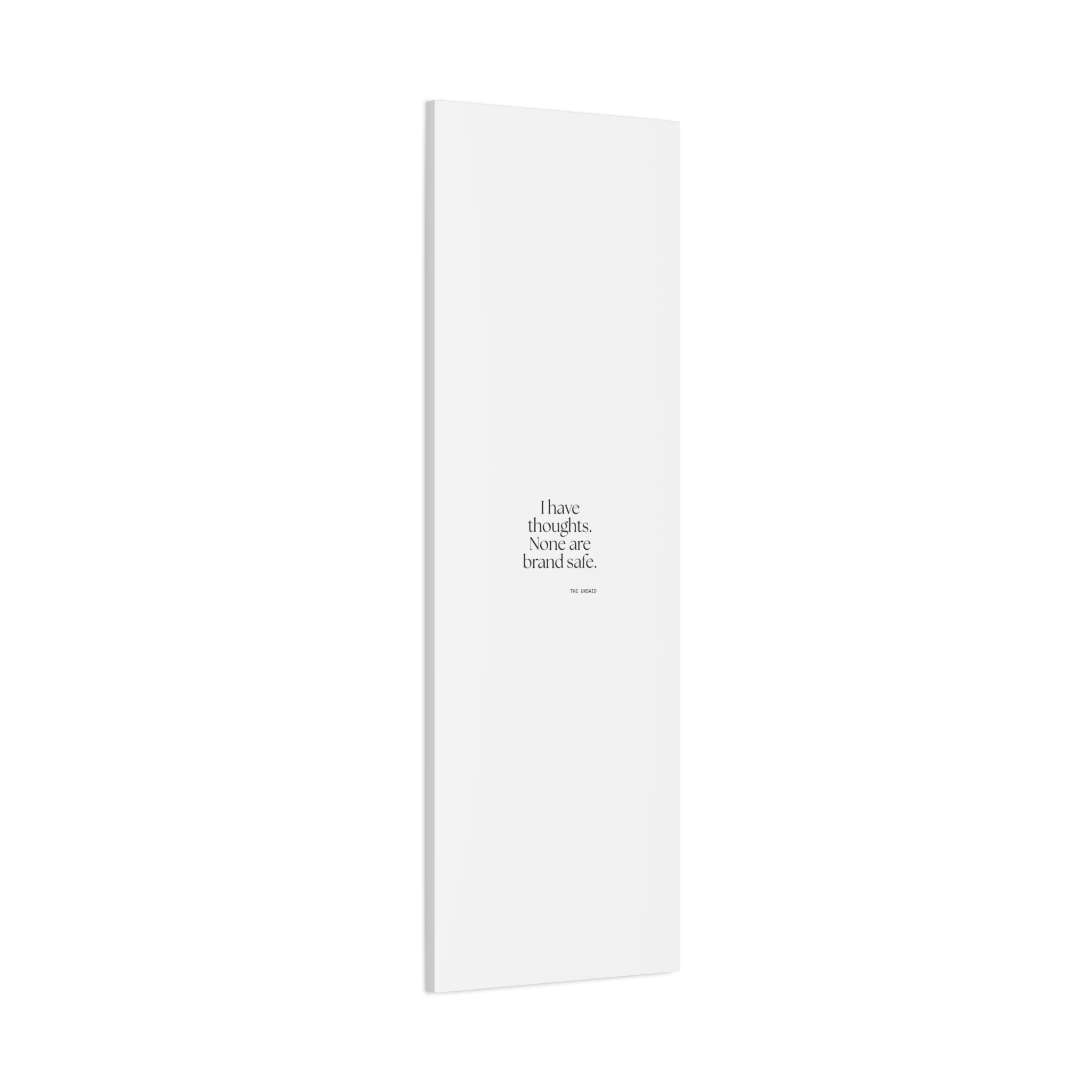 I have thoughts. None are brand safe - Canvas Print - Dry Humor
