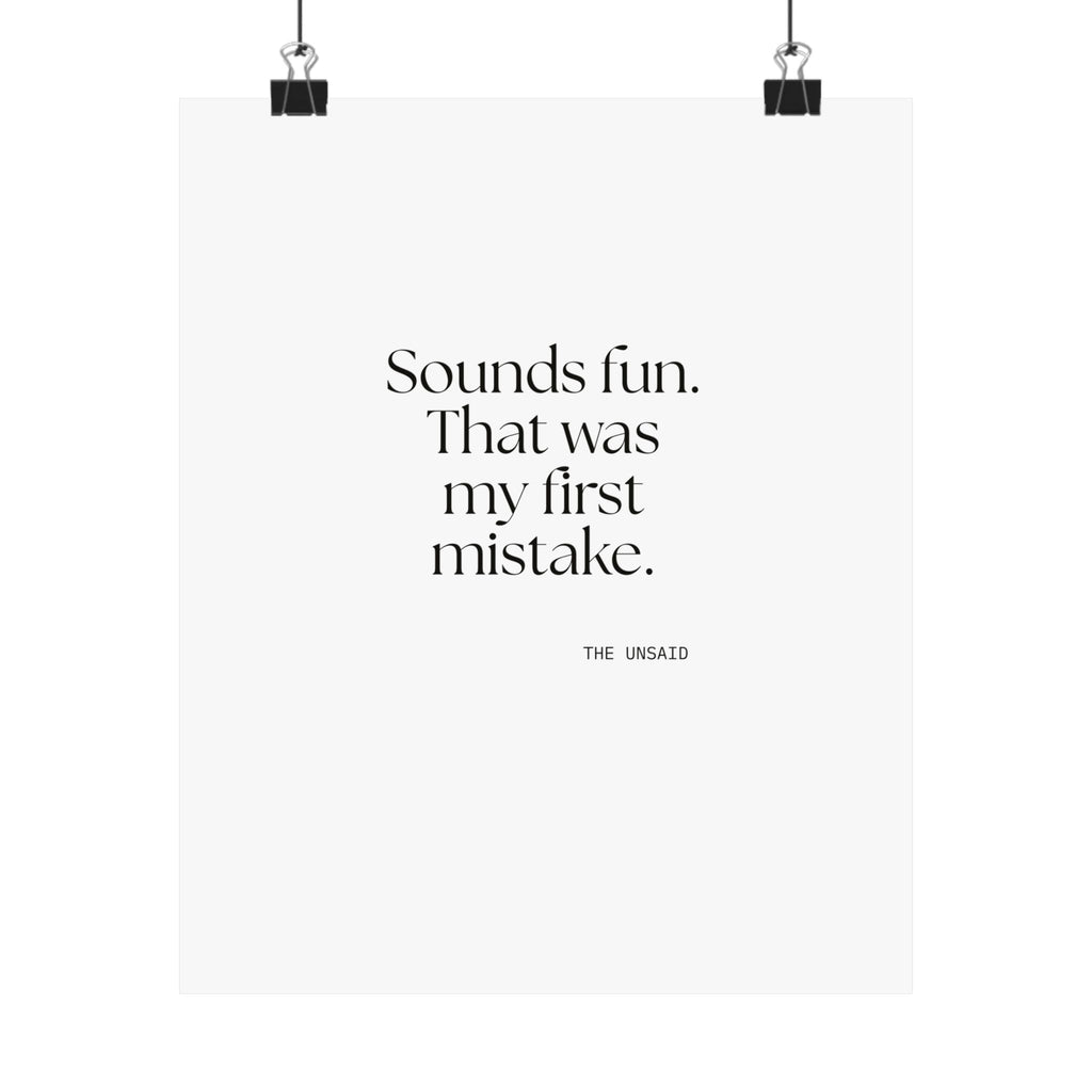 Sounds fun. That was my first mistake - Poster - For Introverts