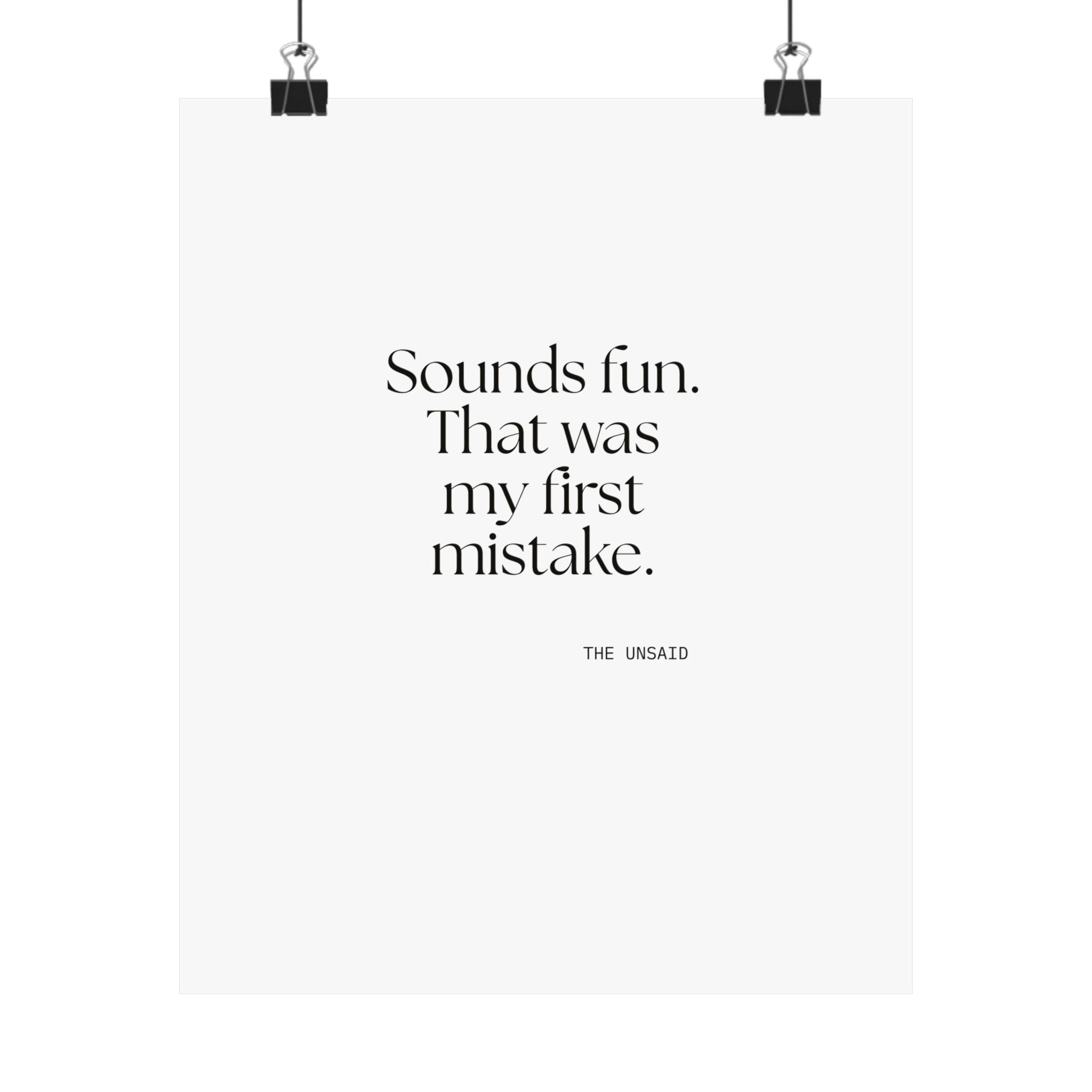 Sounds fun. That was my first mistake - Poster - For Introverts