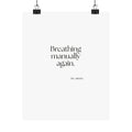 Breathing manually again - Poster - For Quiet Minds
