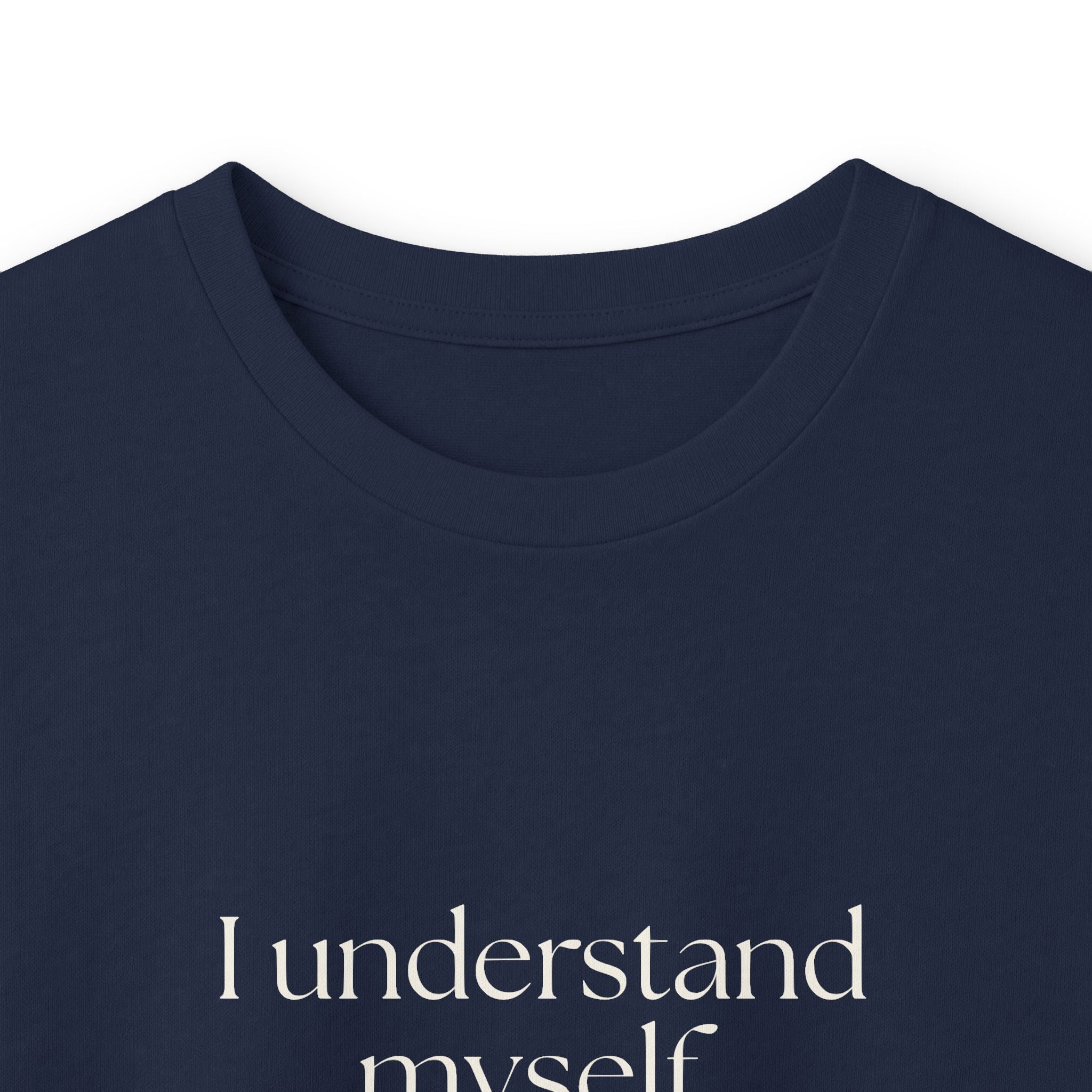 I understand myself. Unfortunately - Long Sleeve Shirt - Dry Humor