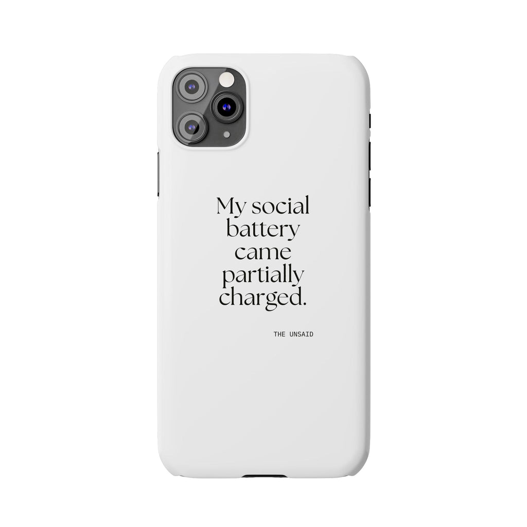My social battery came partially charged - Phone Case - For Introverts