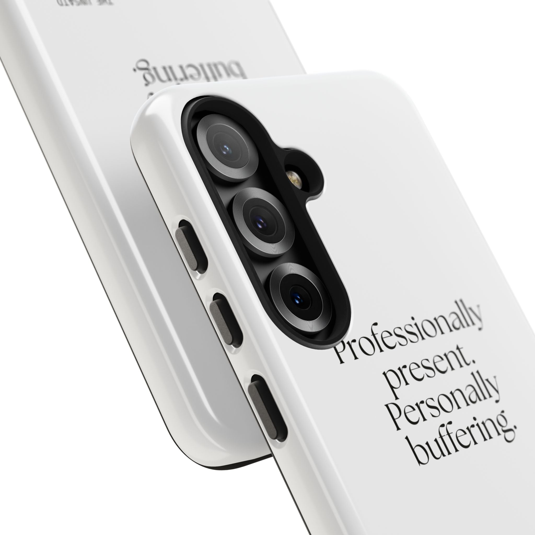 Professionally present. Personally buffering - Tough Phone Case - For Tired Days