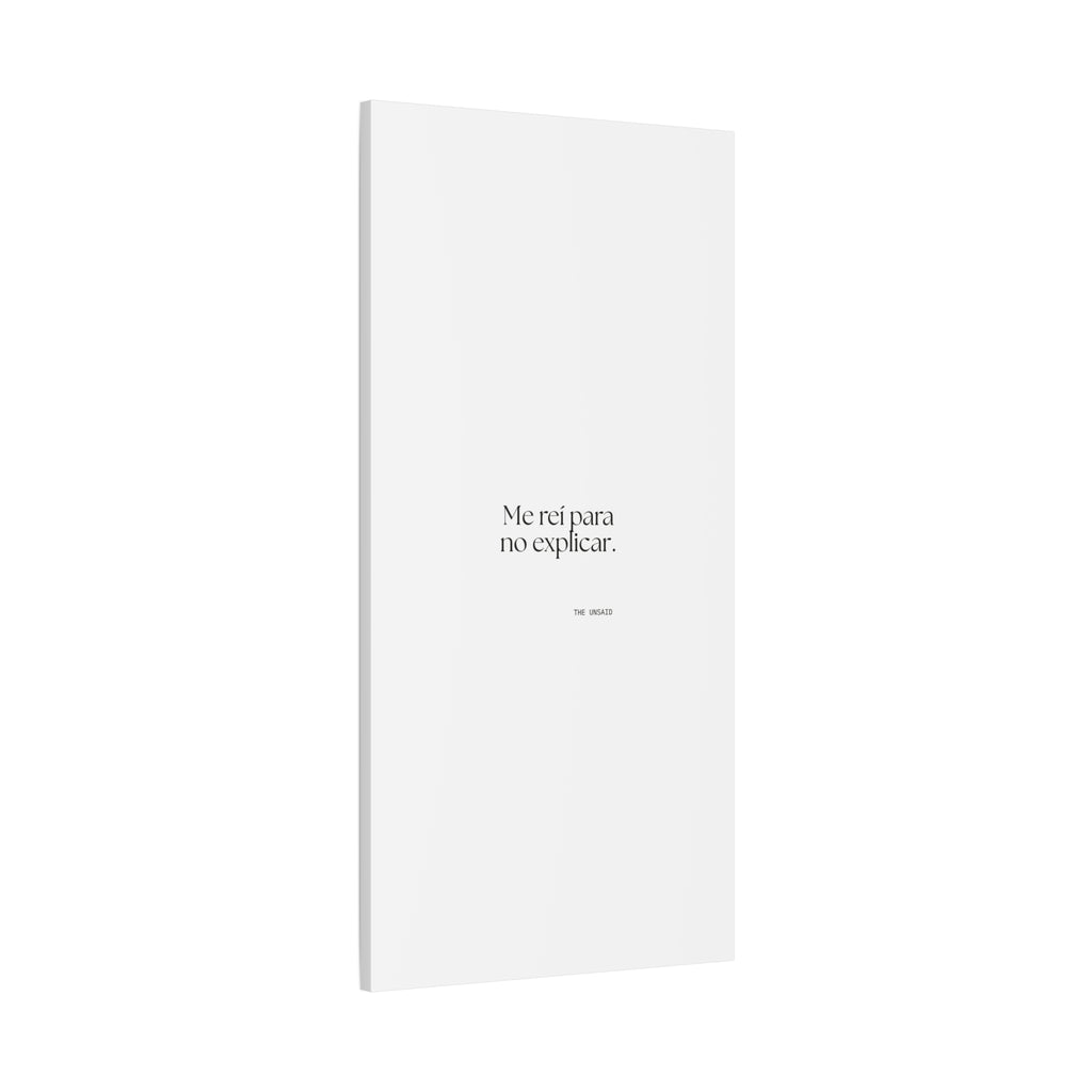 Me reí para no explicar - Canvas Print - En Español