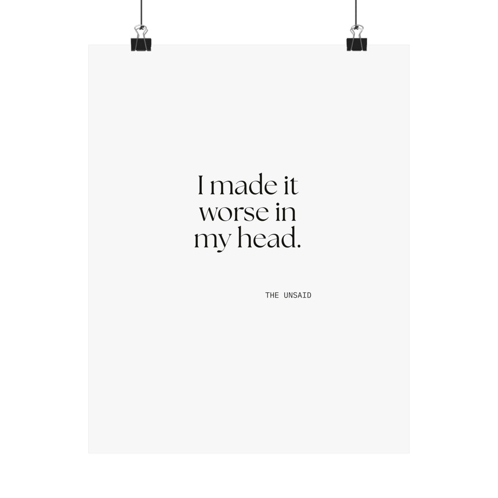 I made it worse in my head - Poster - For Overthinkers