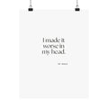 I made it worse in my head - Poster - For Overthinkers