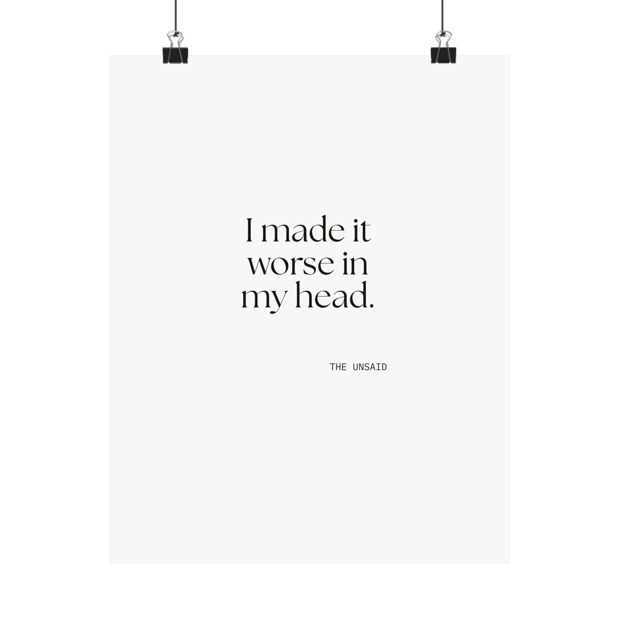 I made it worse in my head - Poster - For Overthinkers