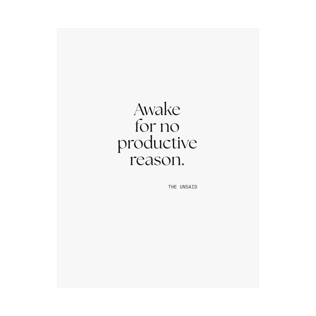 Awake for no productive reason - Poster - For Overthinkers
