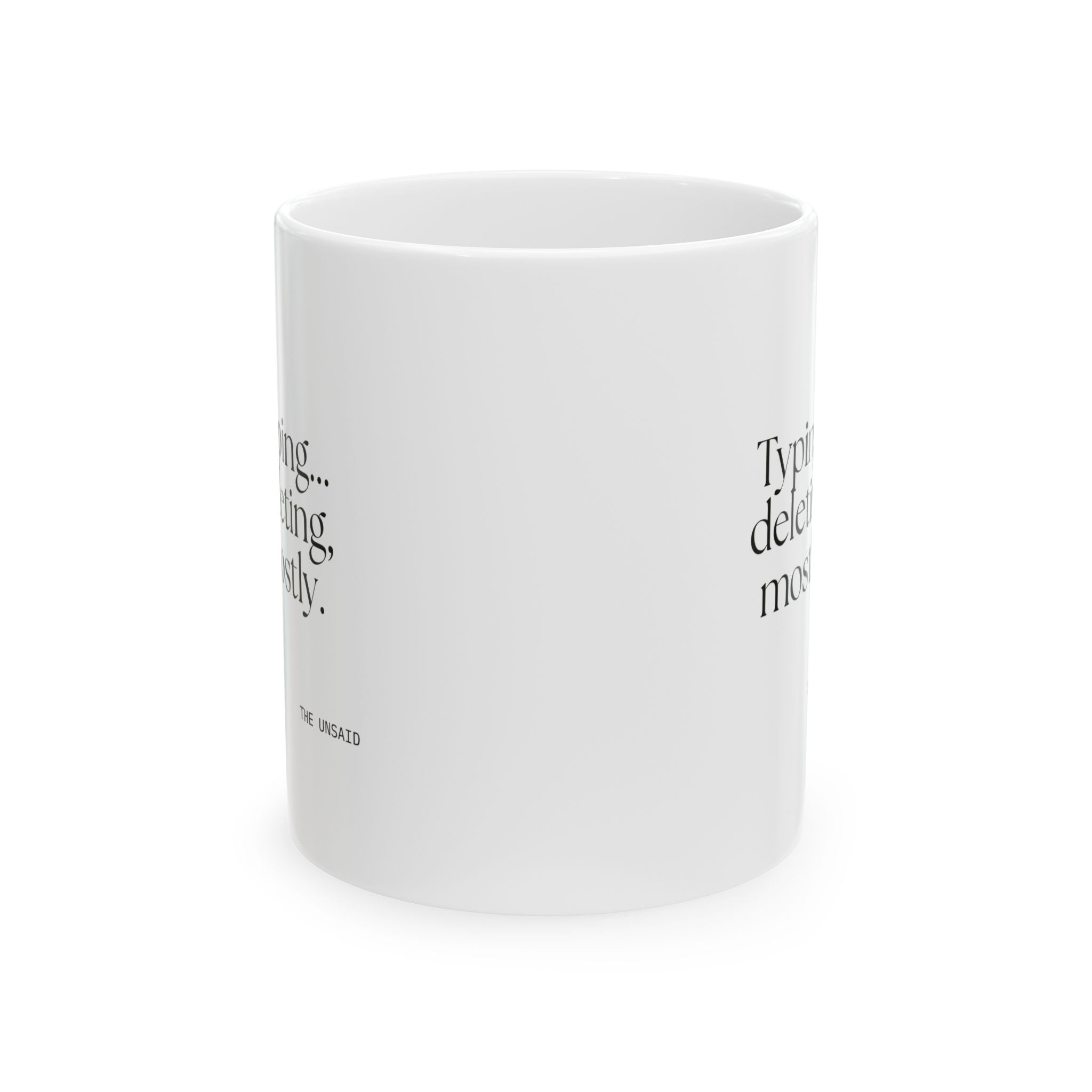 Typing… deleting, mostly - Coffee Mug - For Overthinkers