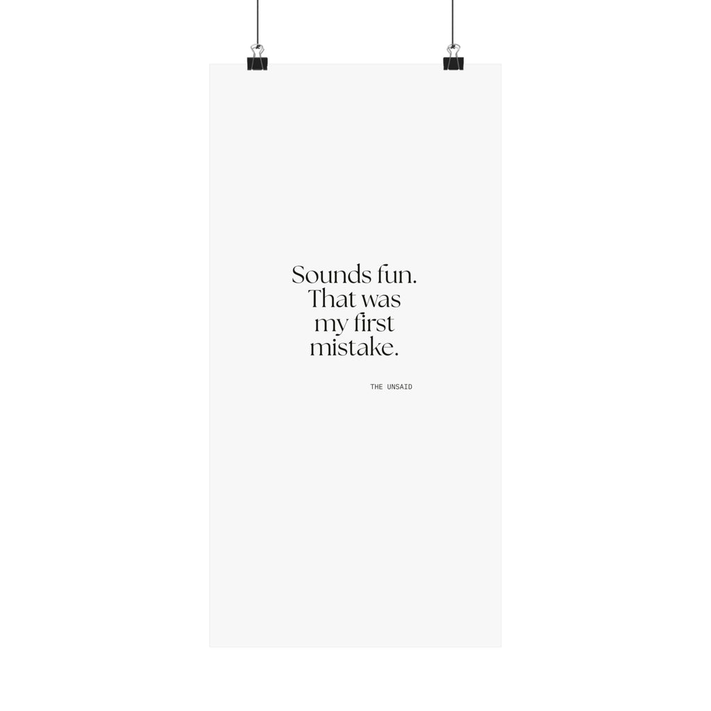 Sounds fun. That was my first mistake - Poster - For Introverts