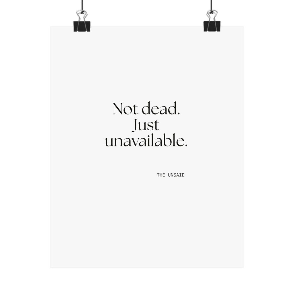 Not dead. Just unavailable - Poster - For Introverts