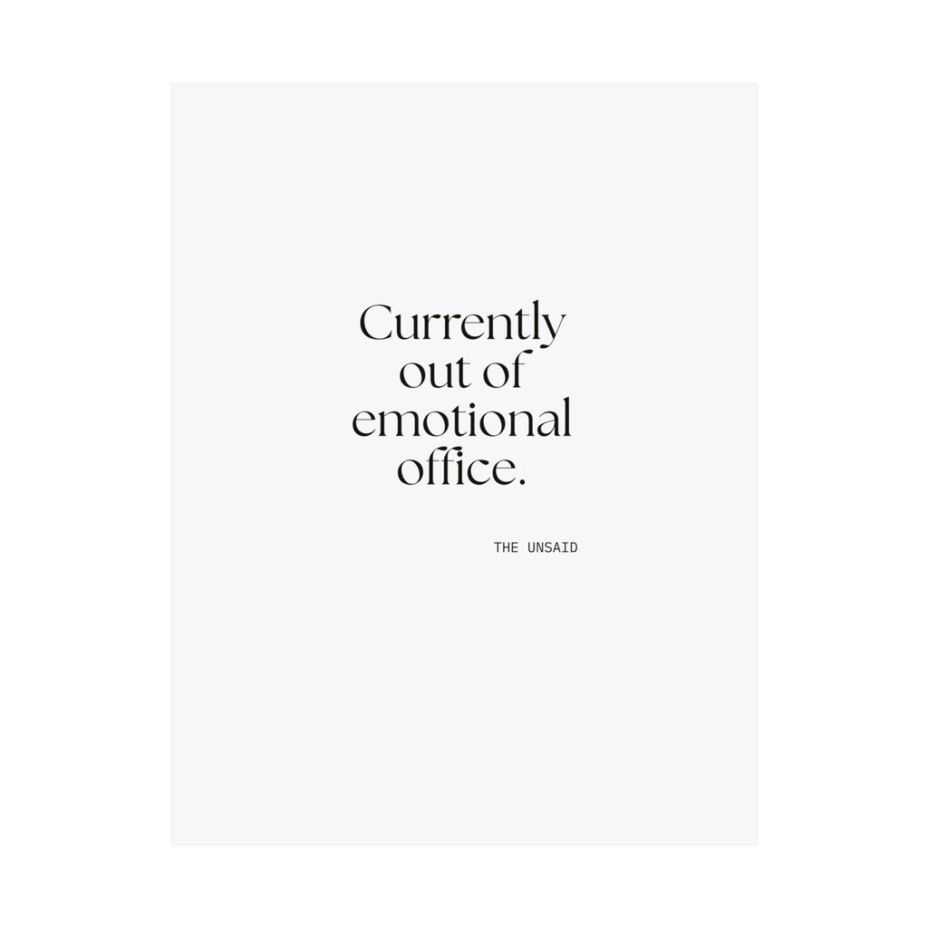 Currently out of emotional office - Poster - For Tired Days