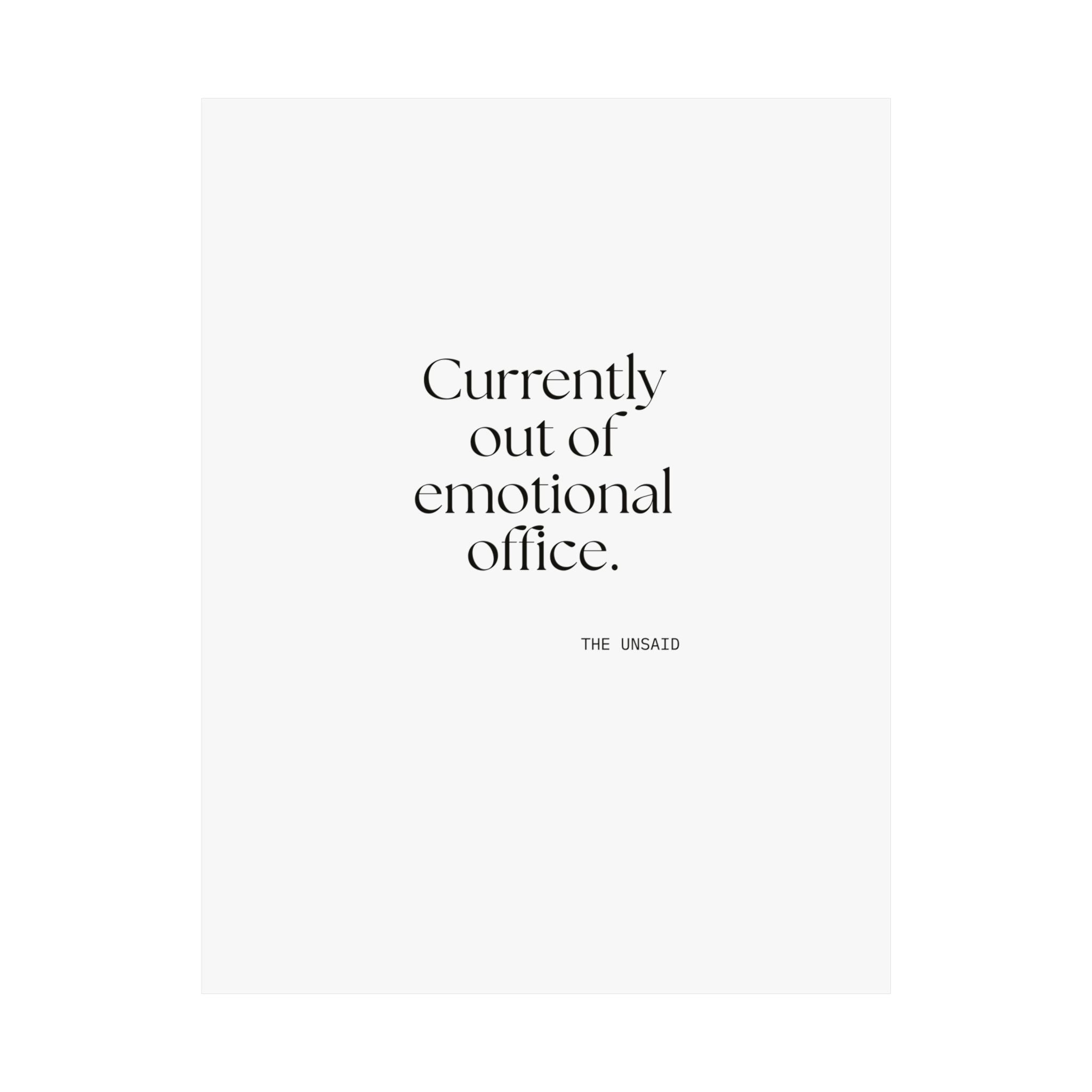 Currently out of emotional office - Poster - For Tired Days