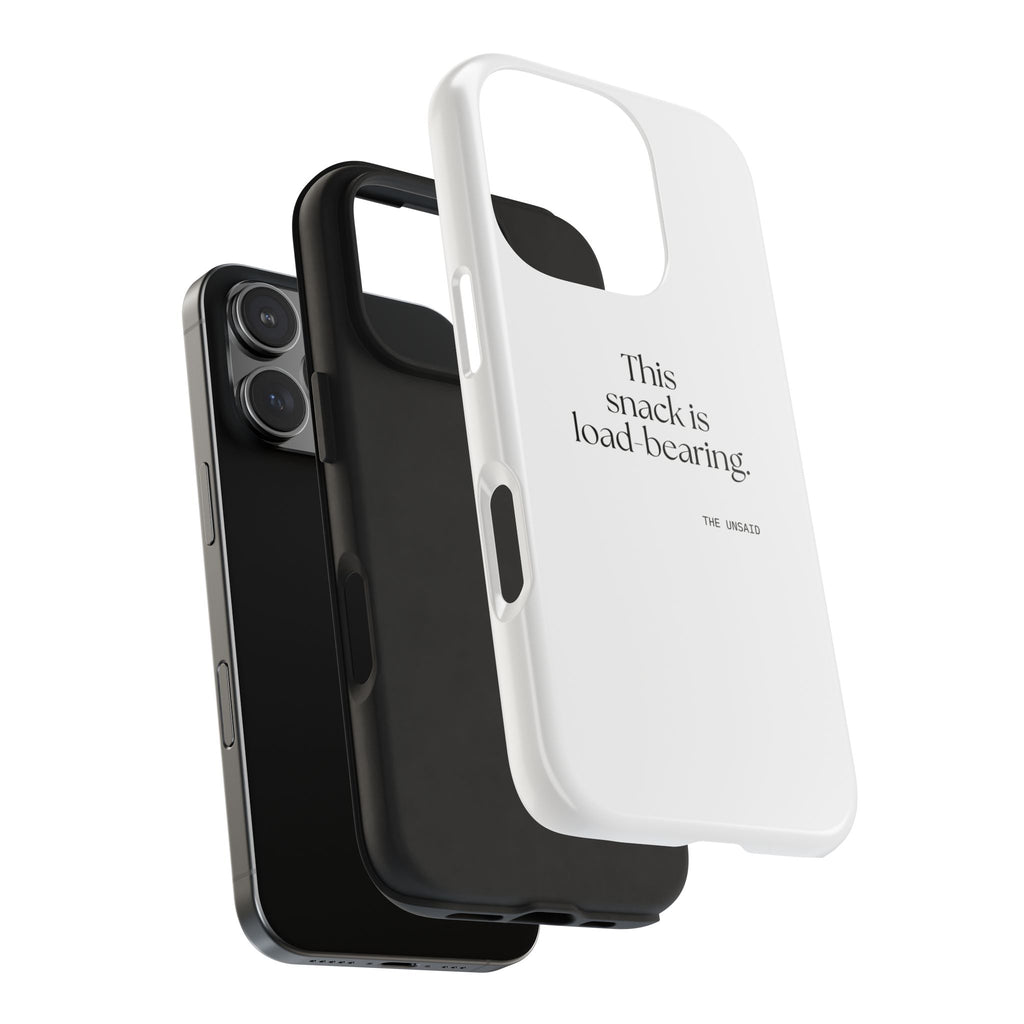 This snack is load-bearing - Tough Phone Case - Dry Humor