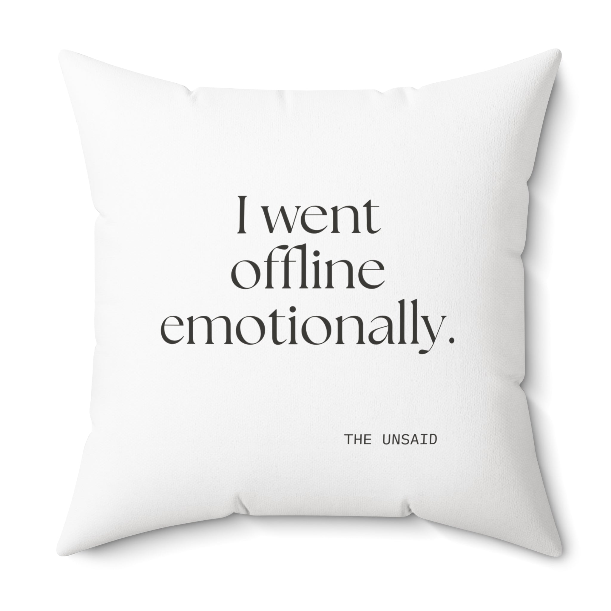I went offline emotionally - Throw Pillow - For Introverts
