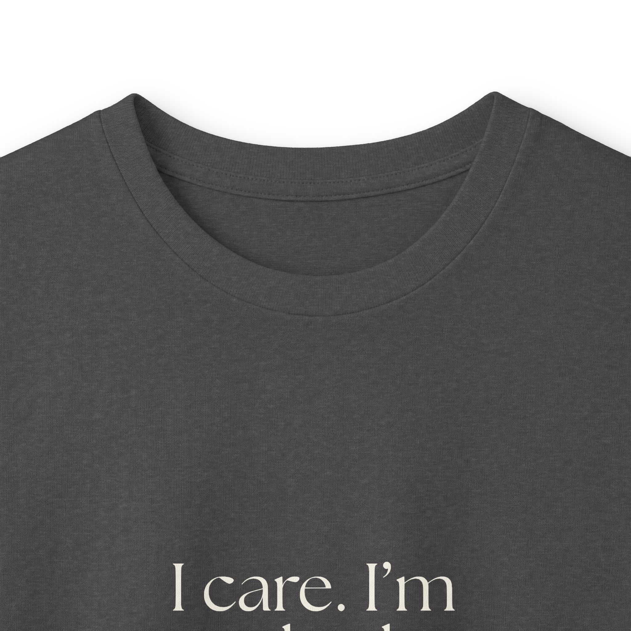 I care. I’m just bad at delivery - Long Sleeve Shirt - For Introverts