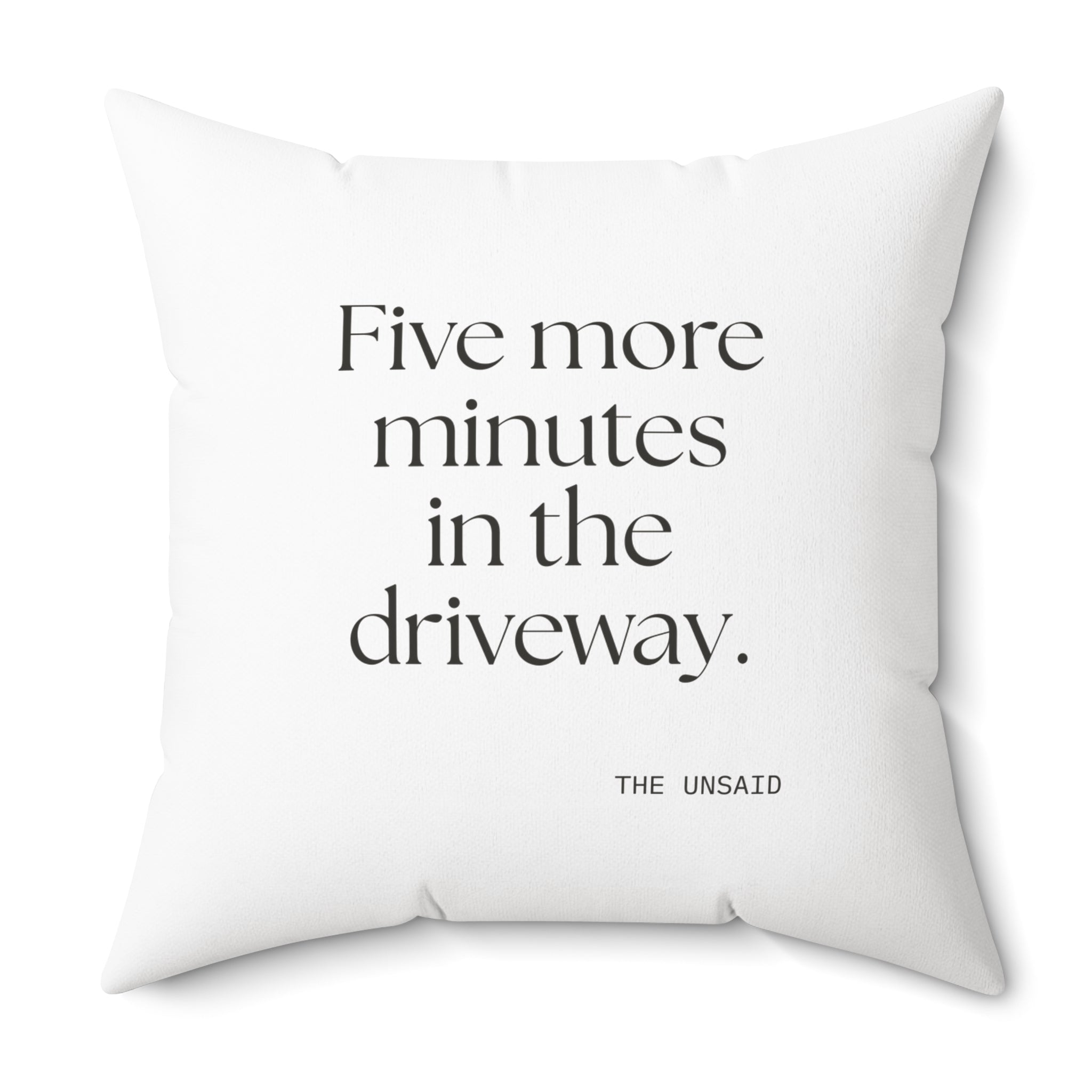 Five more minutes in the driveway - Throw Pillow - For Quiet Minds