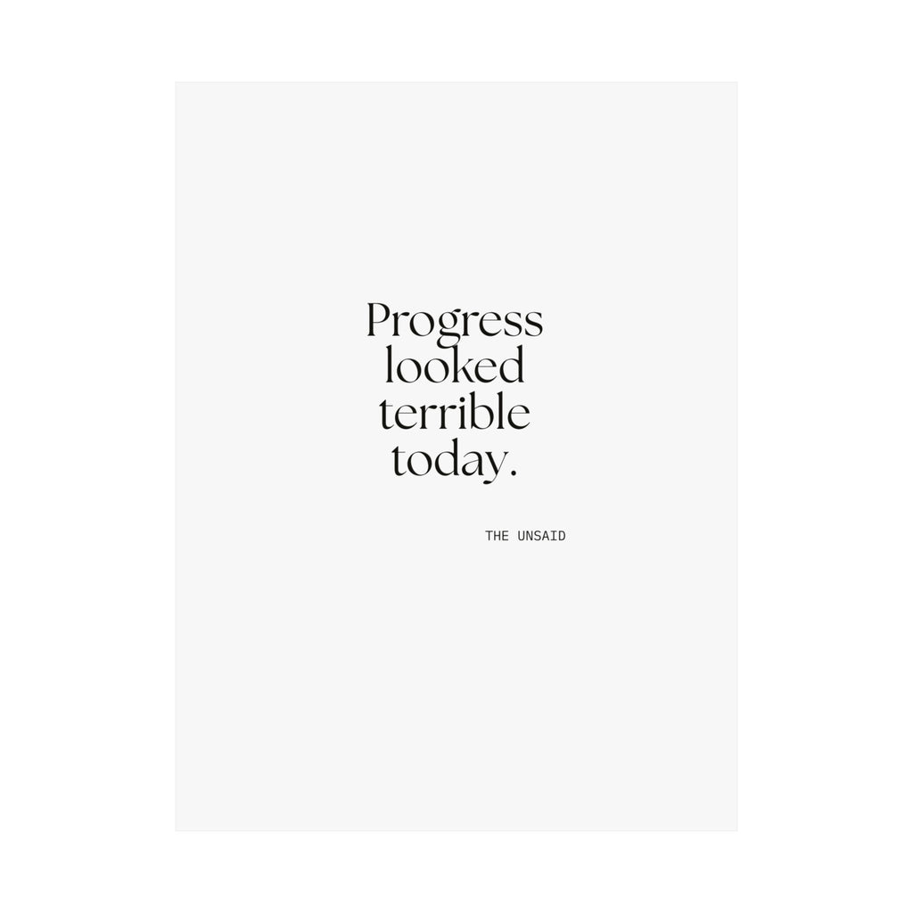 Progress looked terrible today - Poster - Dry Humor