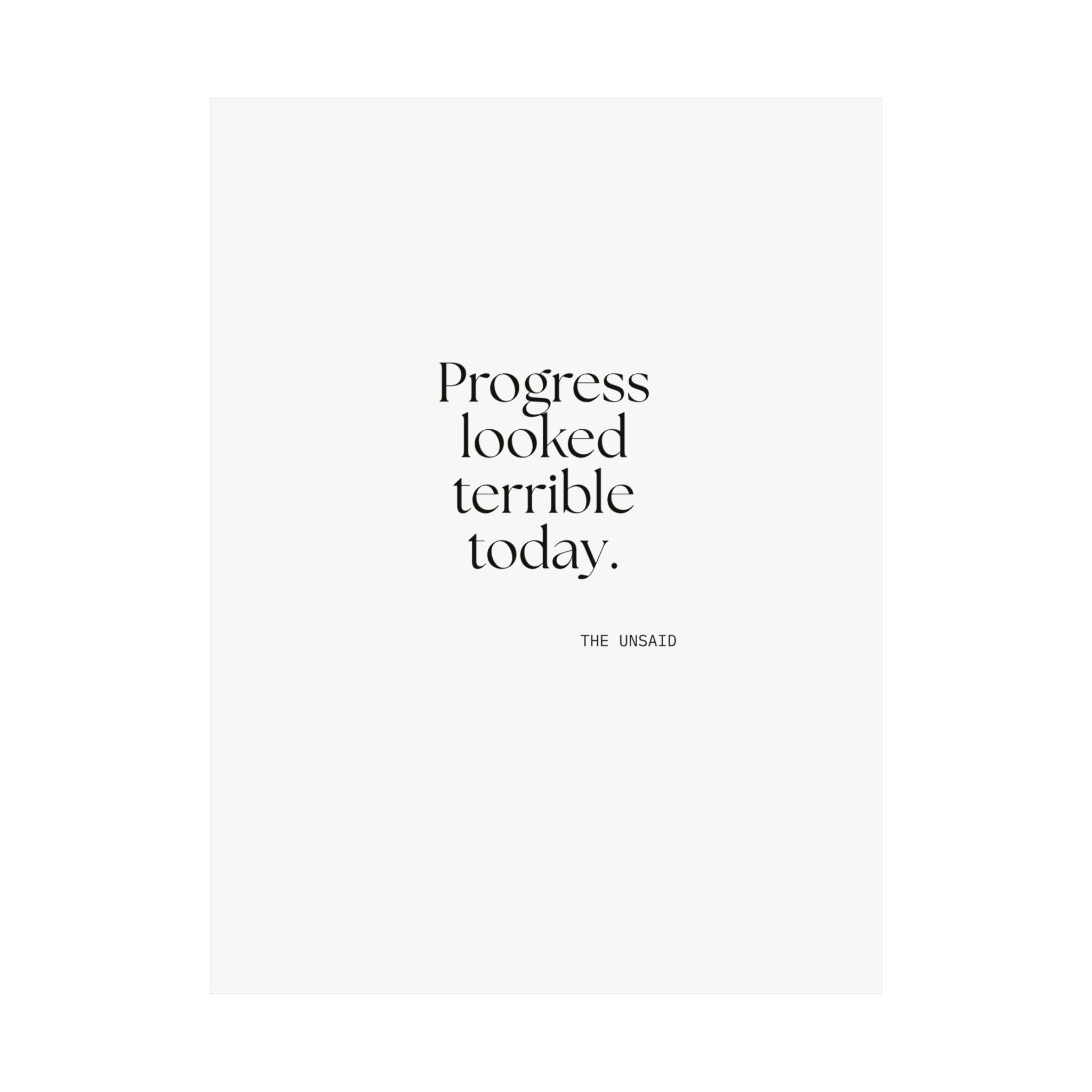 Progress looked terrible today - Poster - Dry Humor