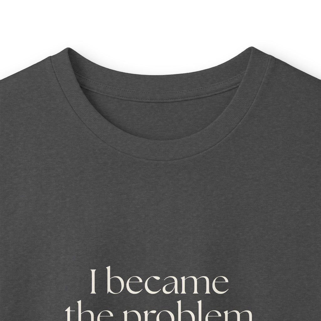I became the problem and the witness - Long Sleeve Shirt - Dry Humor