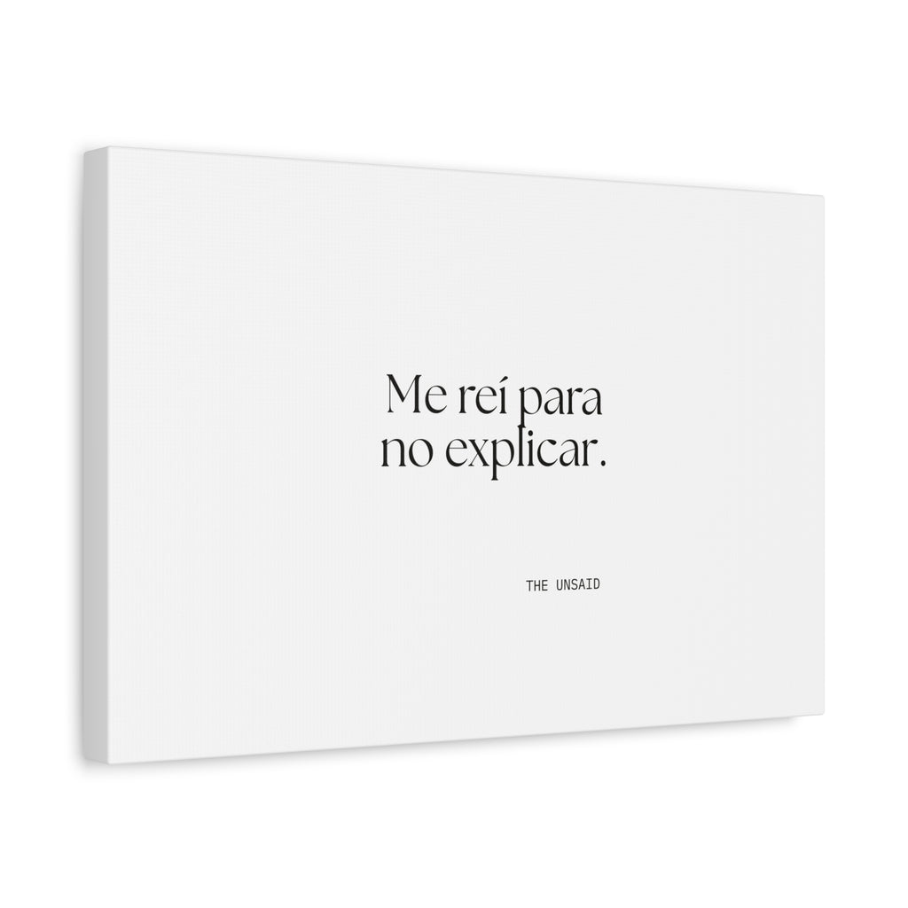 Me reí para no explicar - Canvas Print - En Español