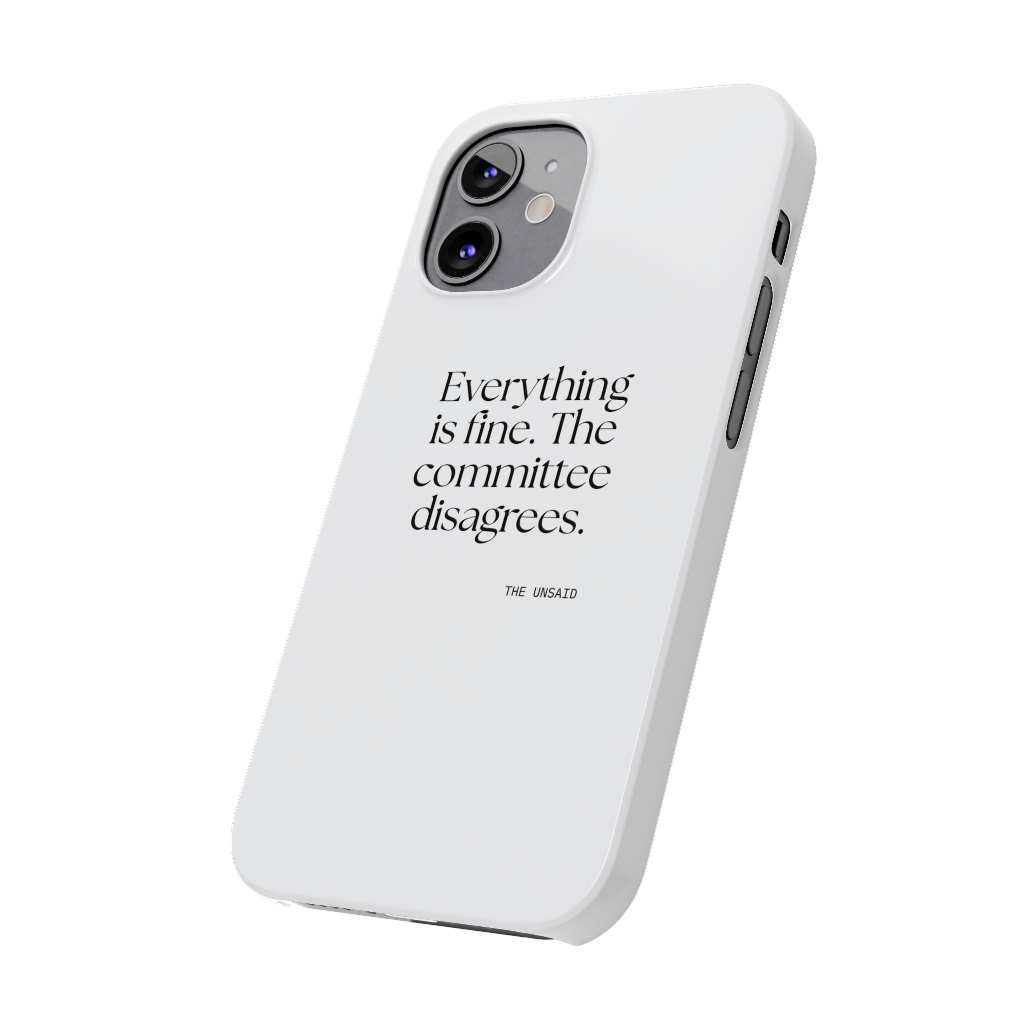 Everything is fine. The committee disagrees - Phone Case - For Introverts