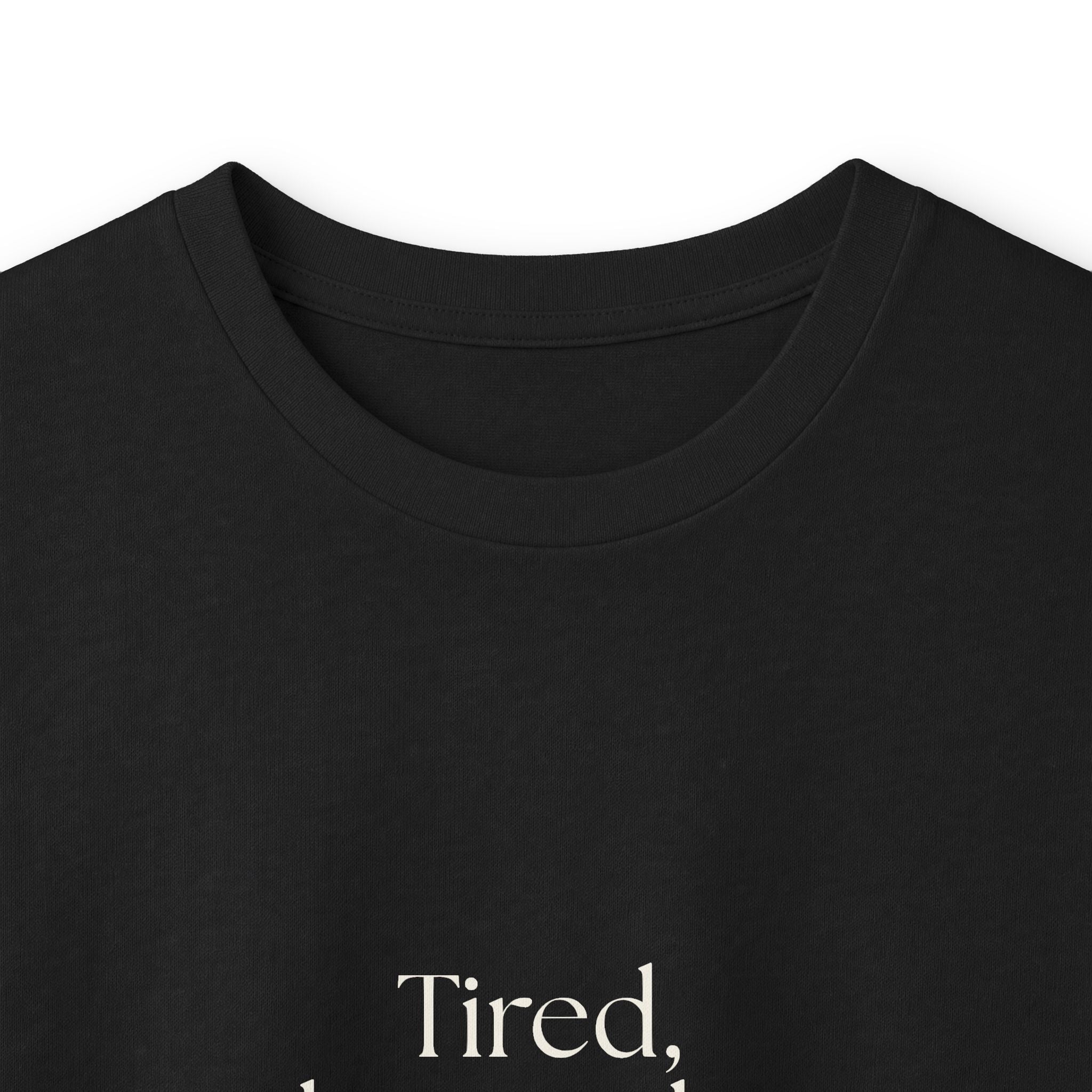 Tired, but make it awake - Long Sleeve Shirt - For Overthinkers