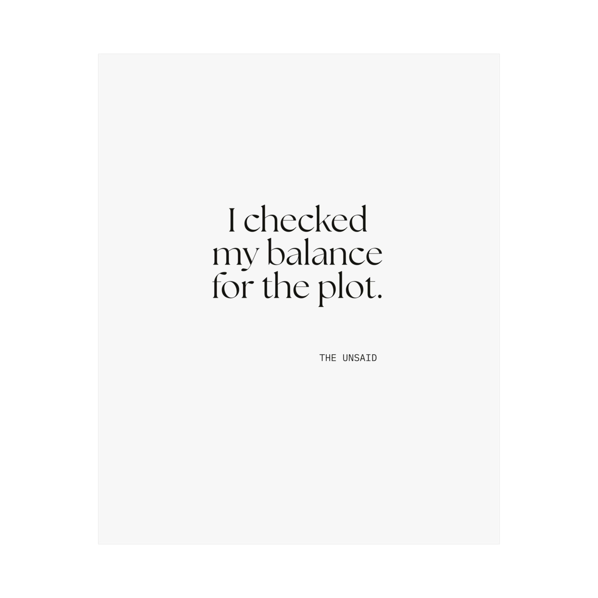 I checked my balance for the plot - Poster - Dry Humor