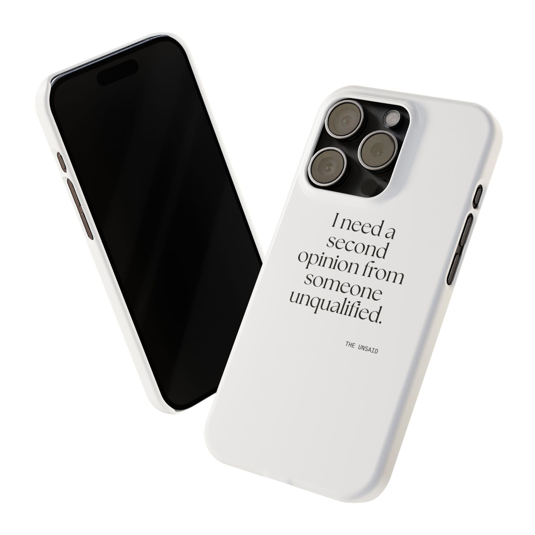 I need a second opinion from someone unqualified - Phone Case - For Overthinkers