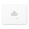 I like people. In portions - Canvas Print - For Introverts