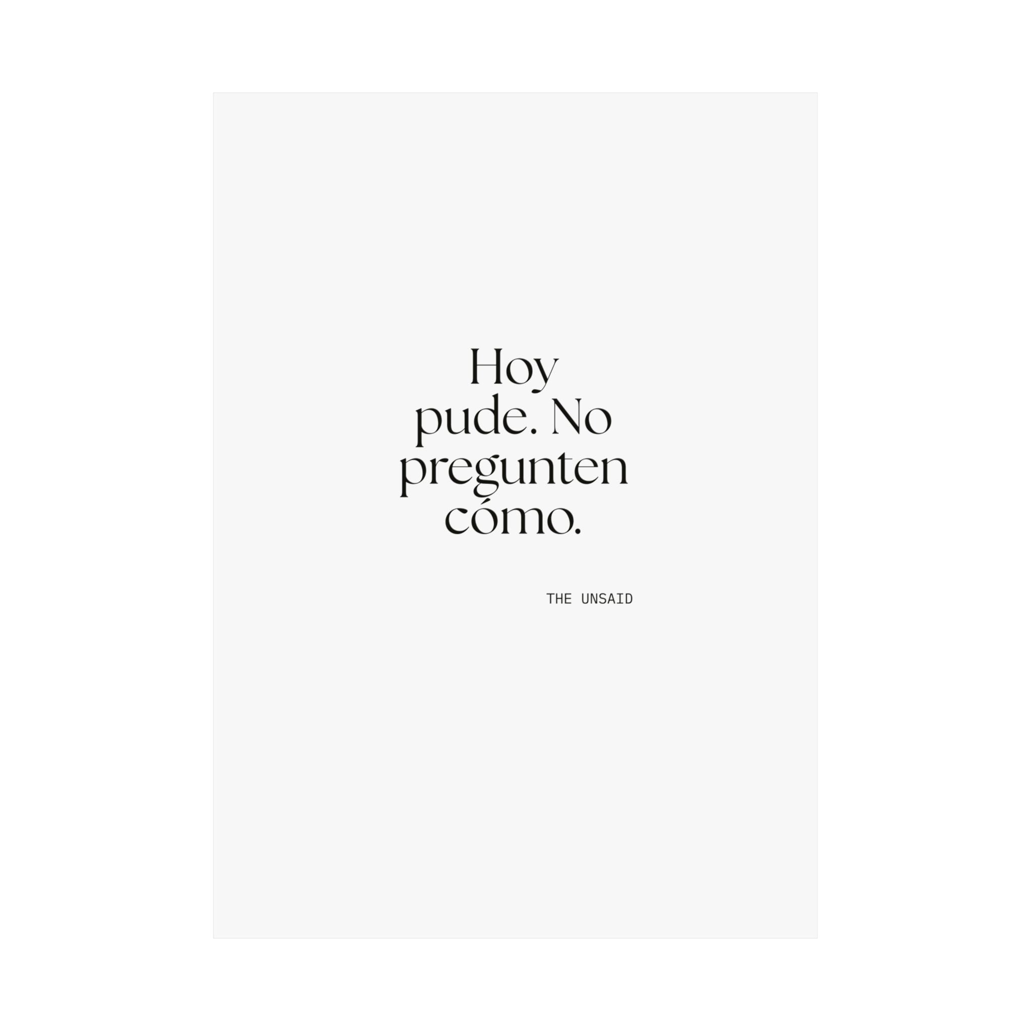 Hoy pude. No pregunten cómo - Poster - En Español