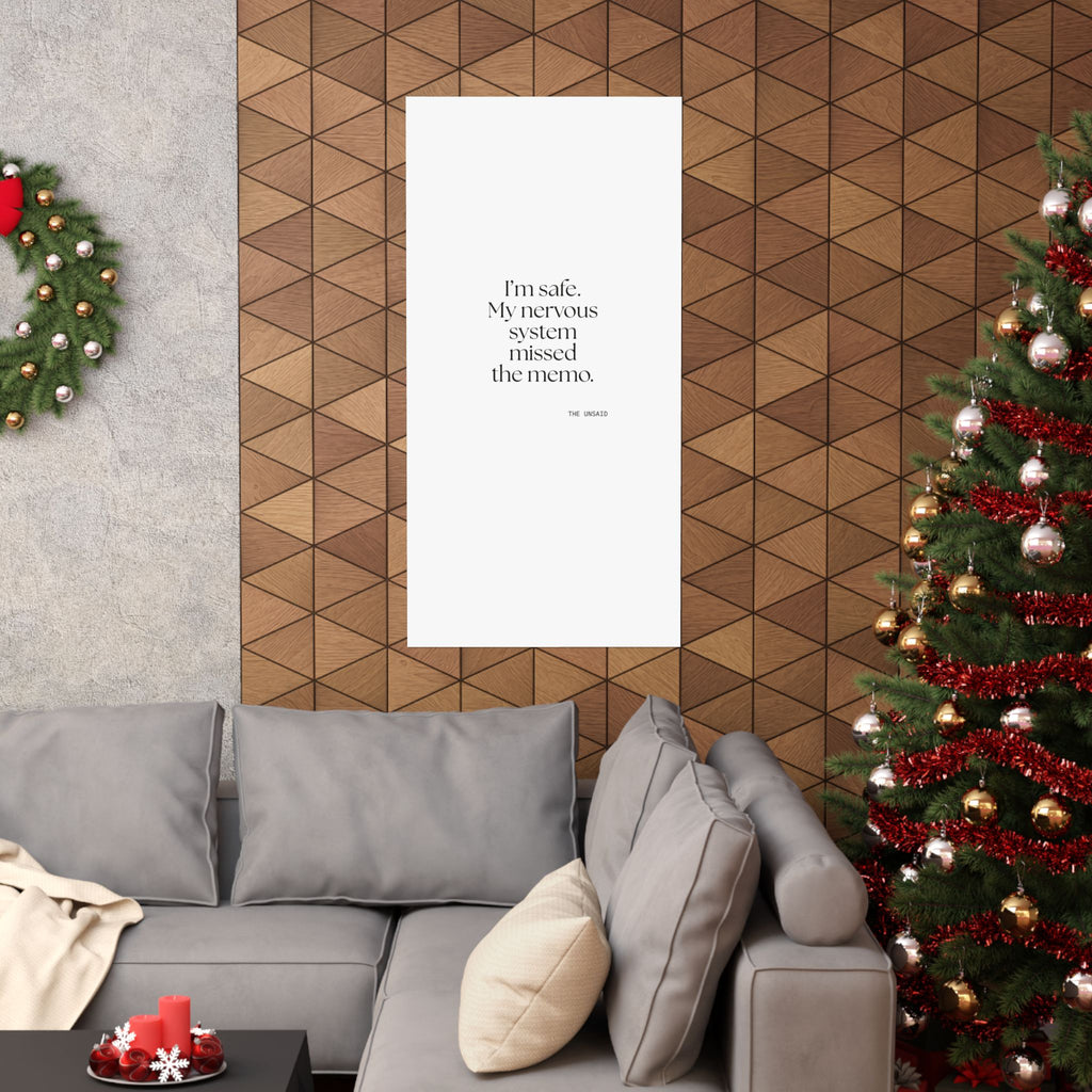 I’m safe. My nervous system missed the memo - Poster - For Quiet Minds