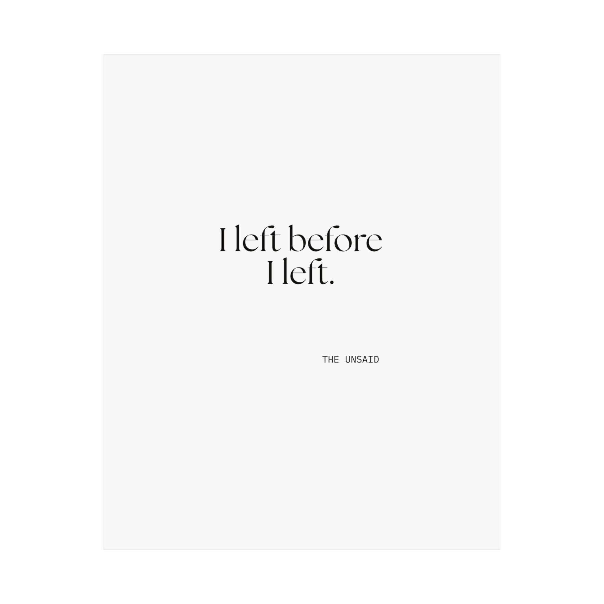 I left before I left - Poster - For Introverts