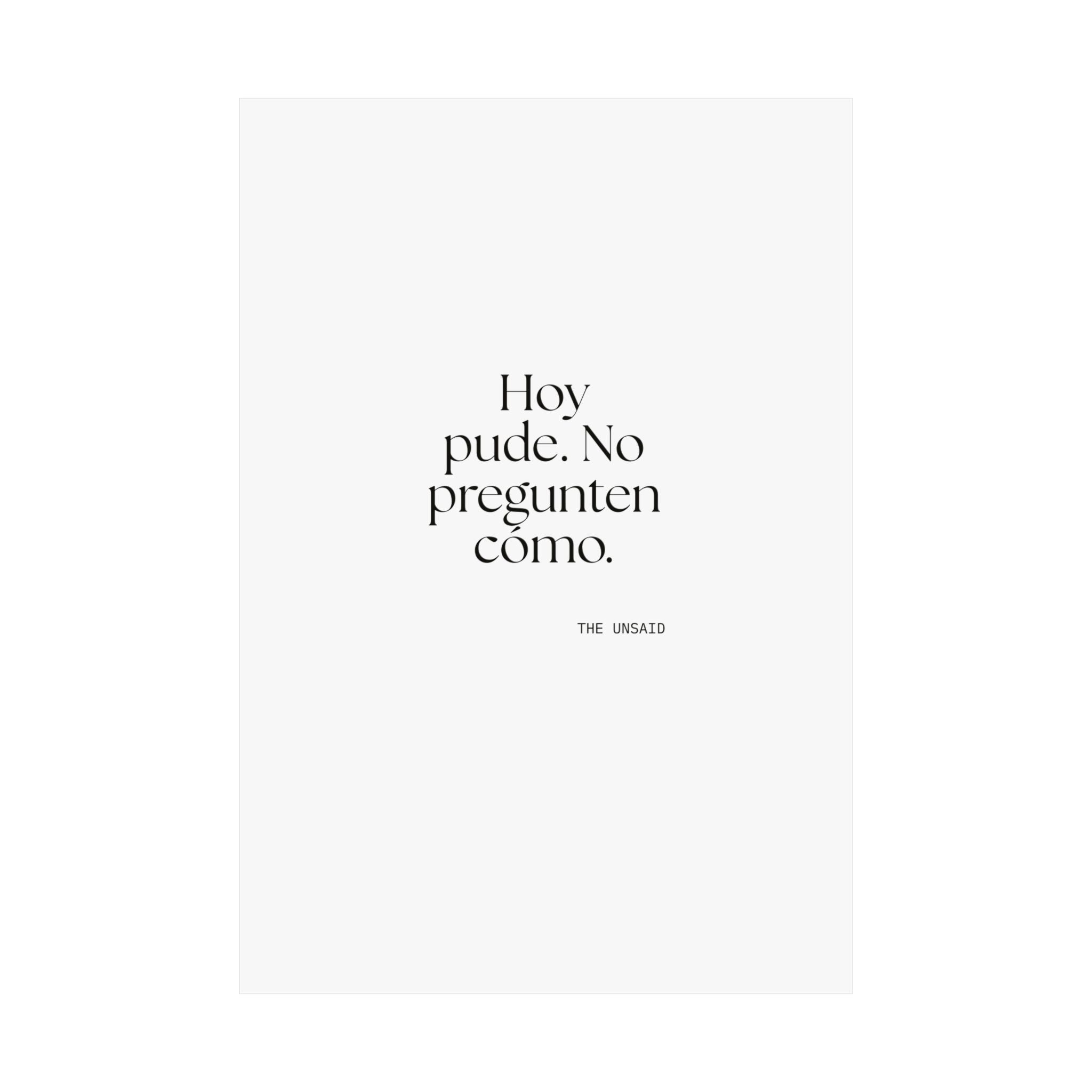 Hoy pude. No pregunten cómo - Poster - En Español