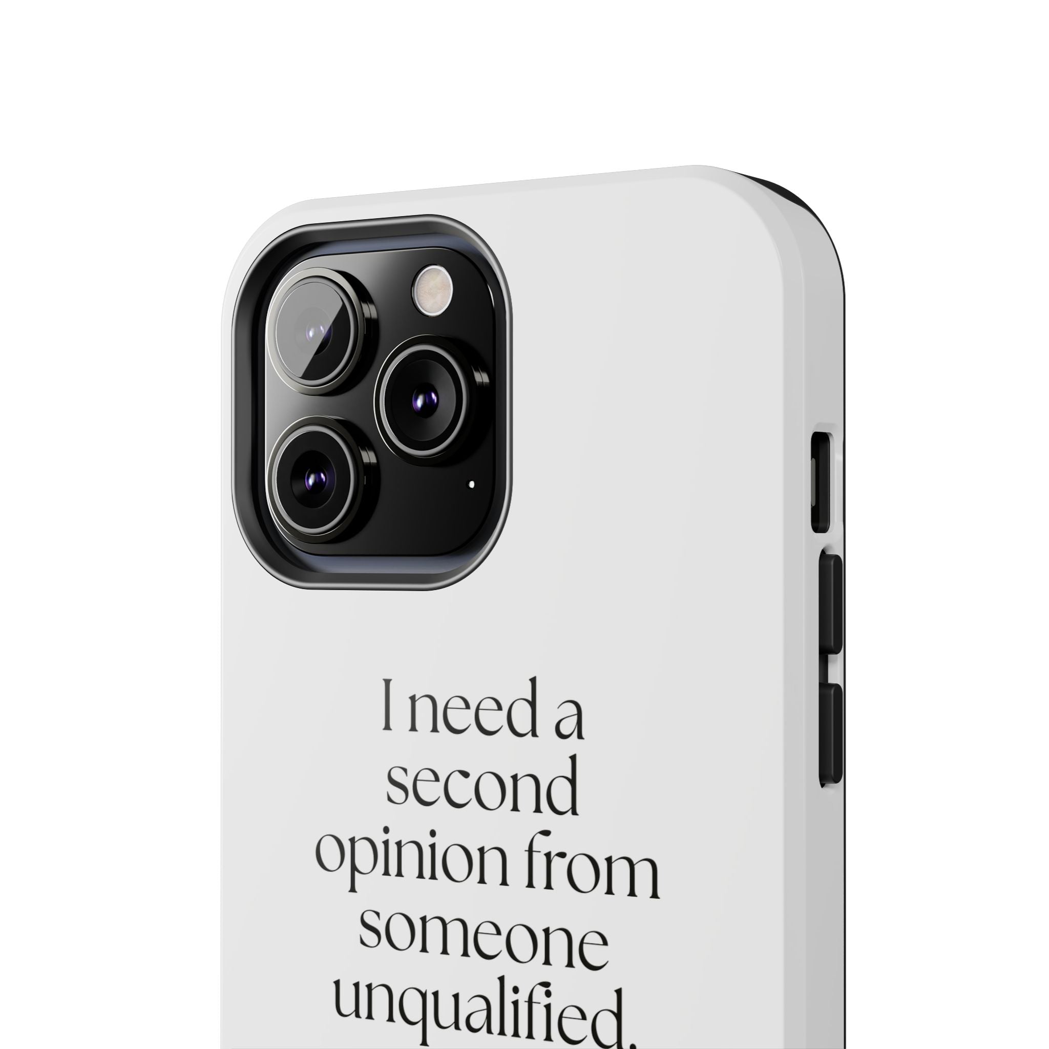 I need a second opinion from someone unqualified - Tough Phone Case - For Overthinkers
