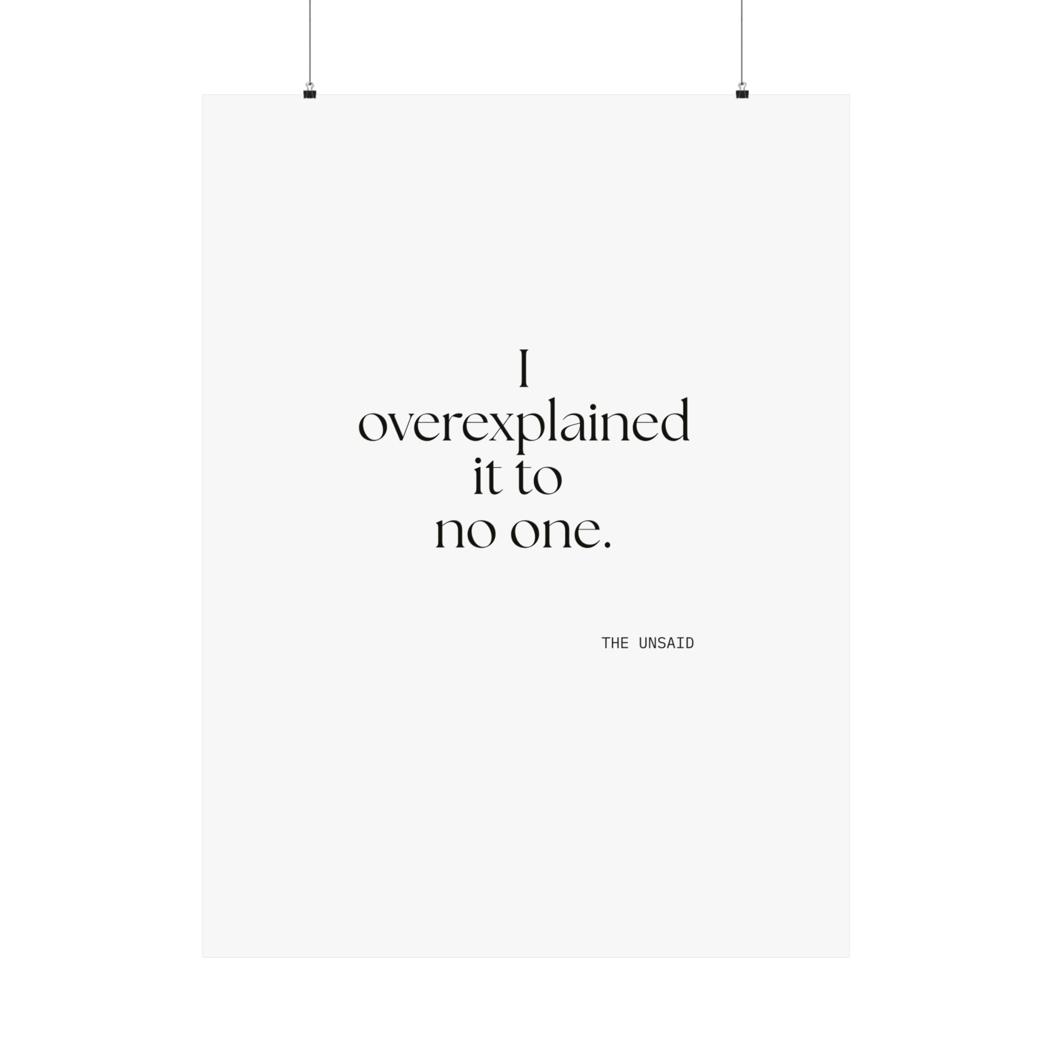 I overexplained it to no one - Poster - For Overthinkers