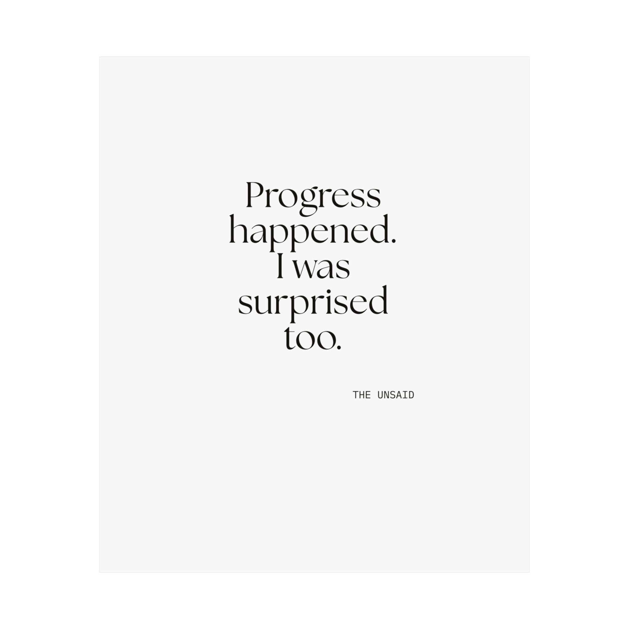 Progress happened. I was surprised too - Poster - Dry Humor