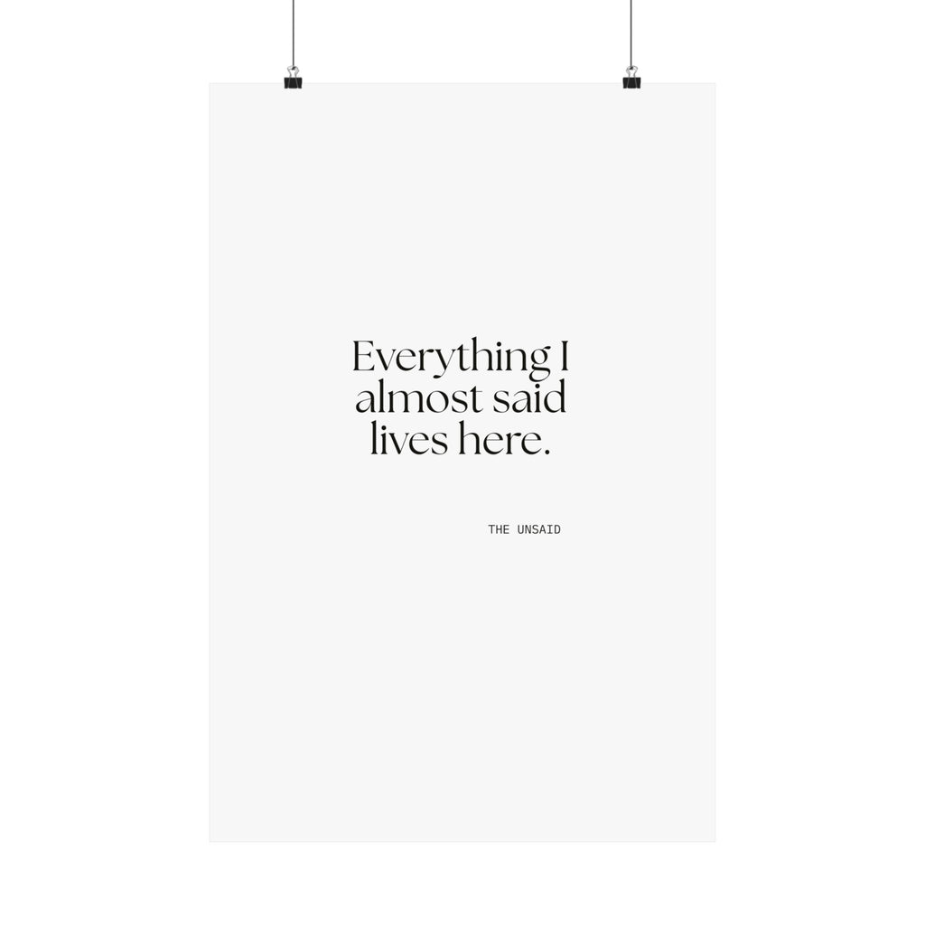 Everything I almost said lives here - Poster - For Overthinkers